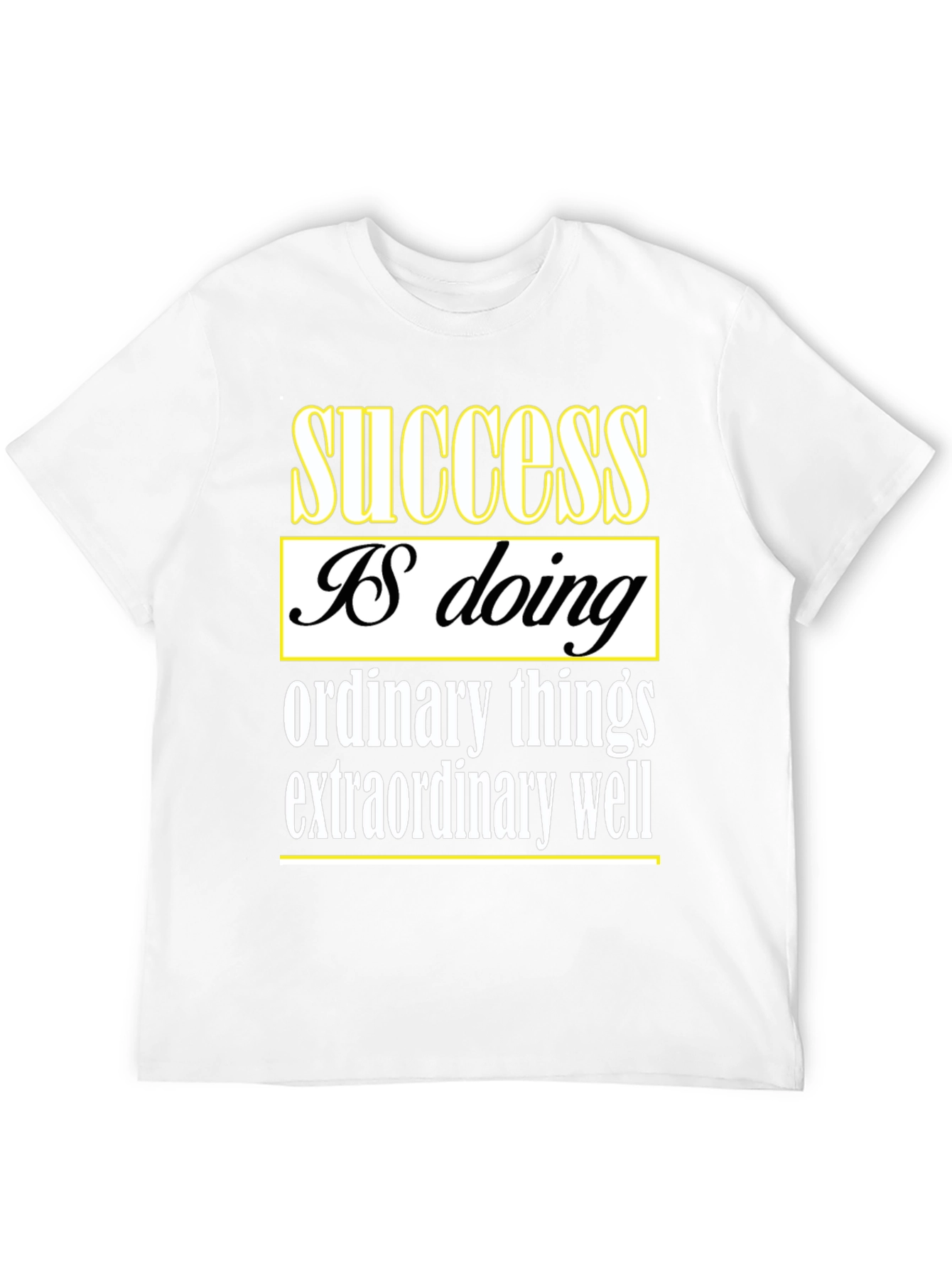 Inspirational Success Quote T-Shirt