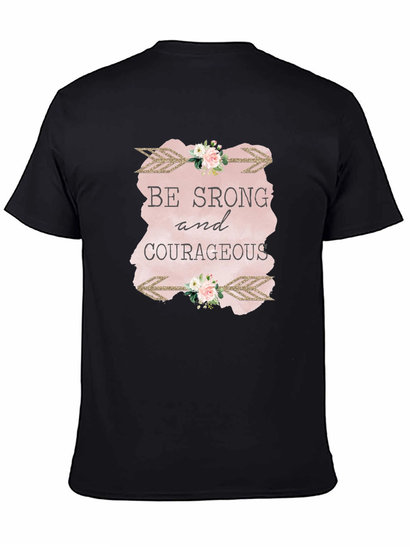 Be Strong & Courageous Graphic Tee - Unisex