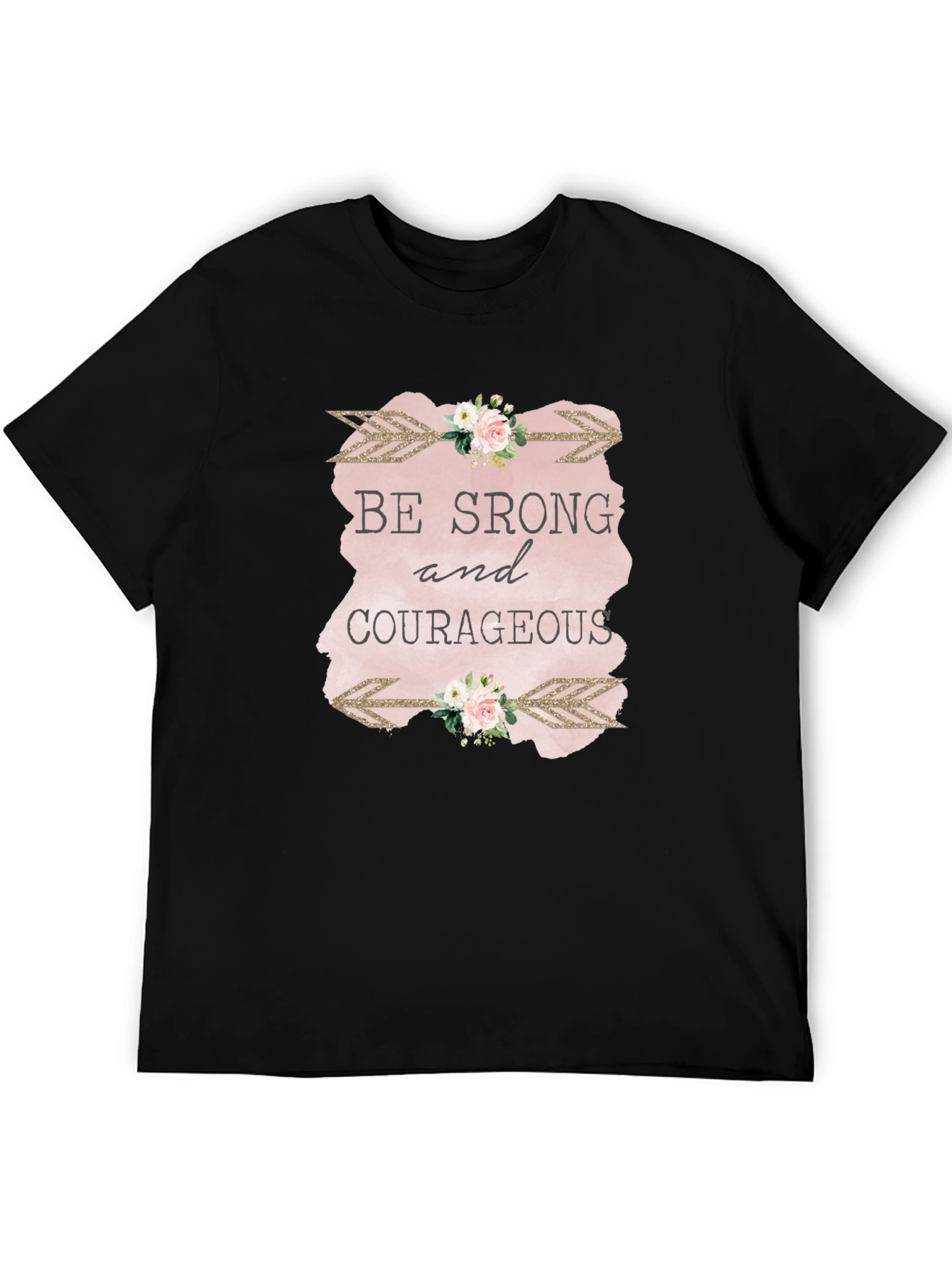 Be Strong & Courageous Graphic Tee - Unisex