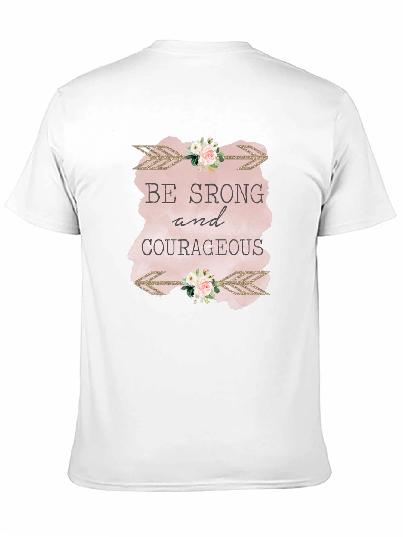 Be Strong & Courageous Graphic Tee - Unisex
