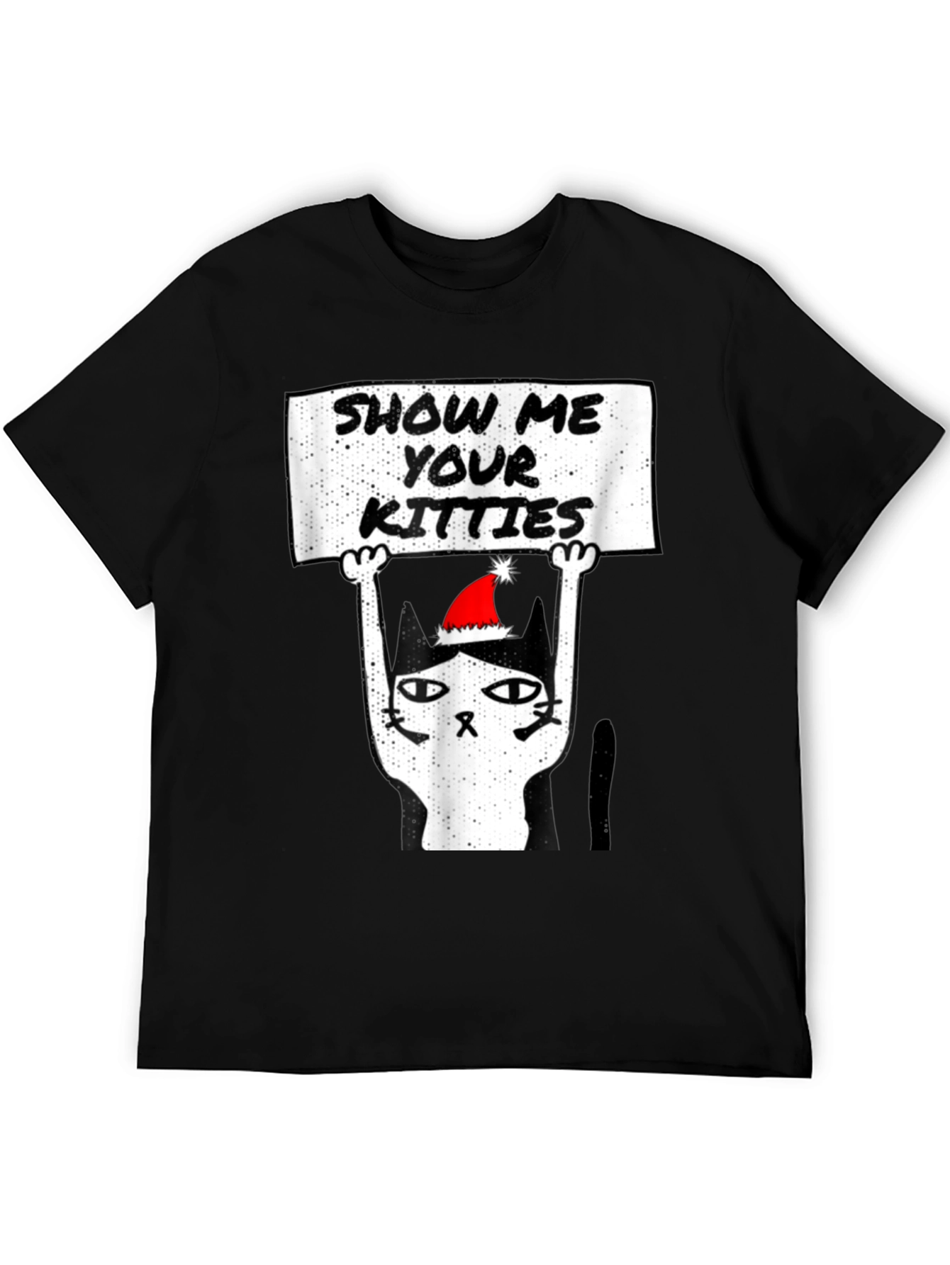 Show Me Your Kitties Christmas T-Shirt