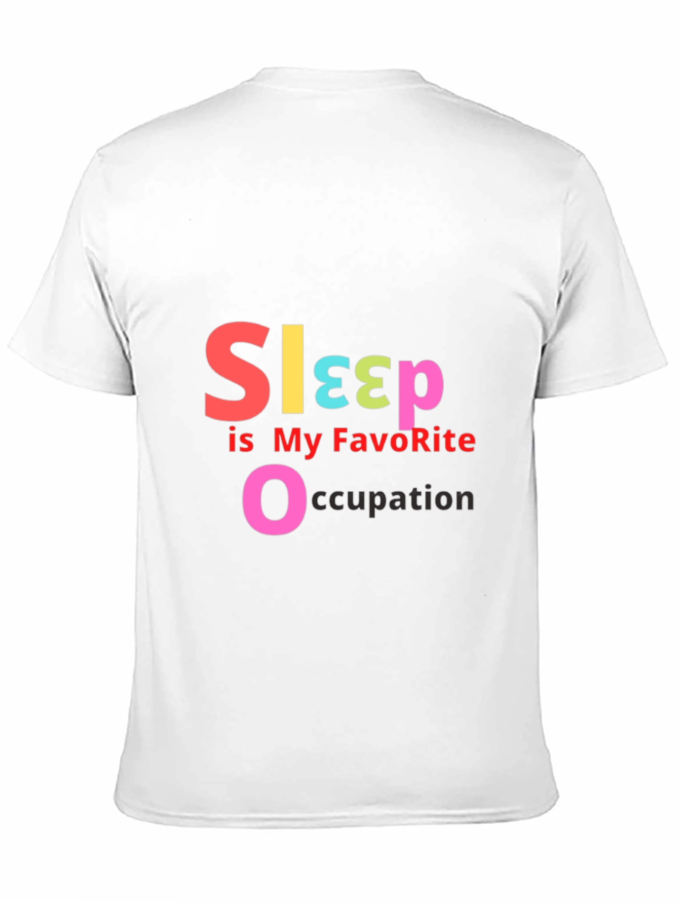 Sleep is My Favorite Occupation - Graphic T-Shirt