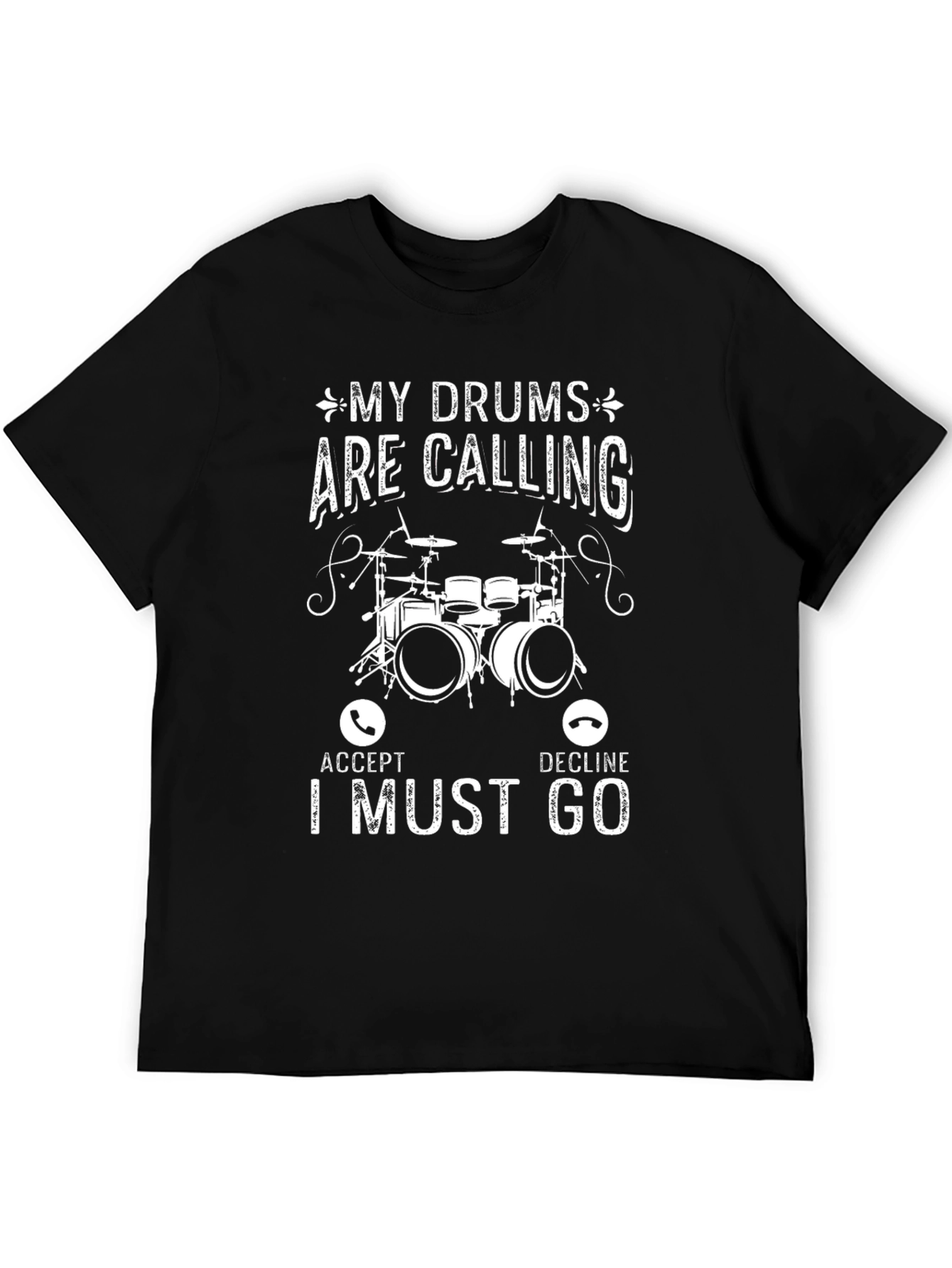 My Drums Are Calling Graphic Tee
