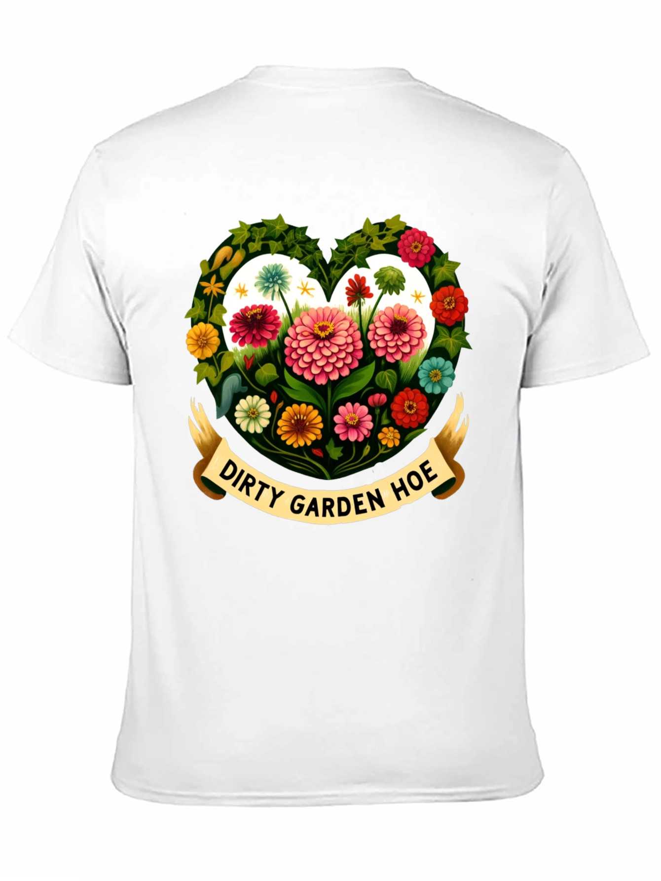 Dirty Garden Hoe Floral Heart T-Shirt