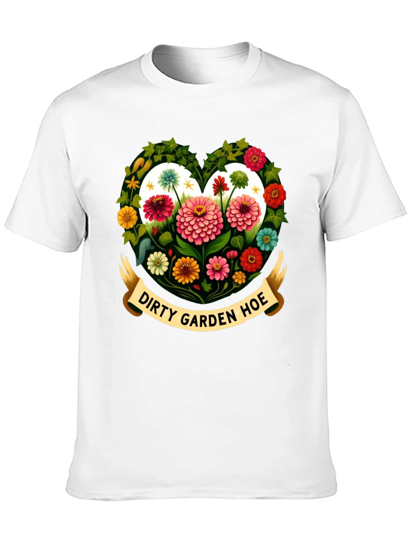 Dirty Garden Hoe Floral Heart T-Shirt
