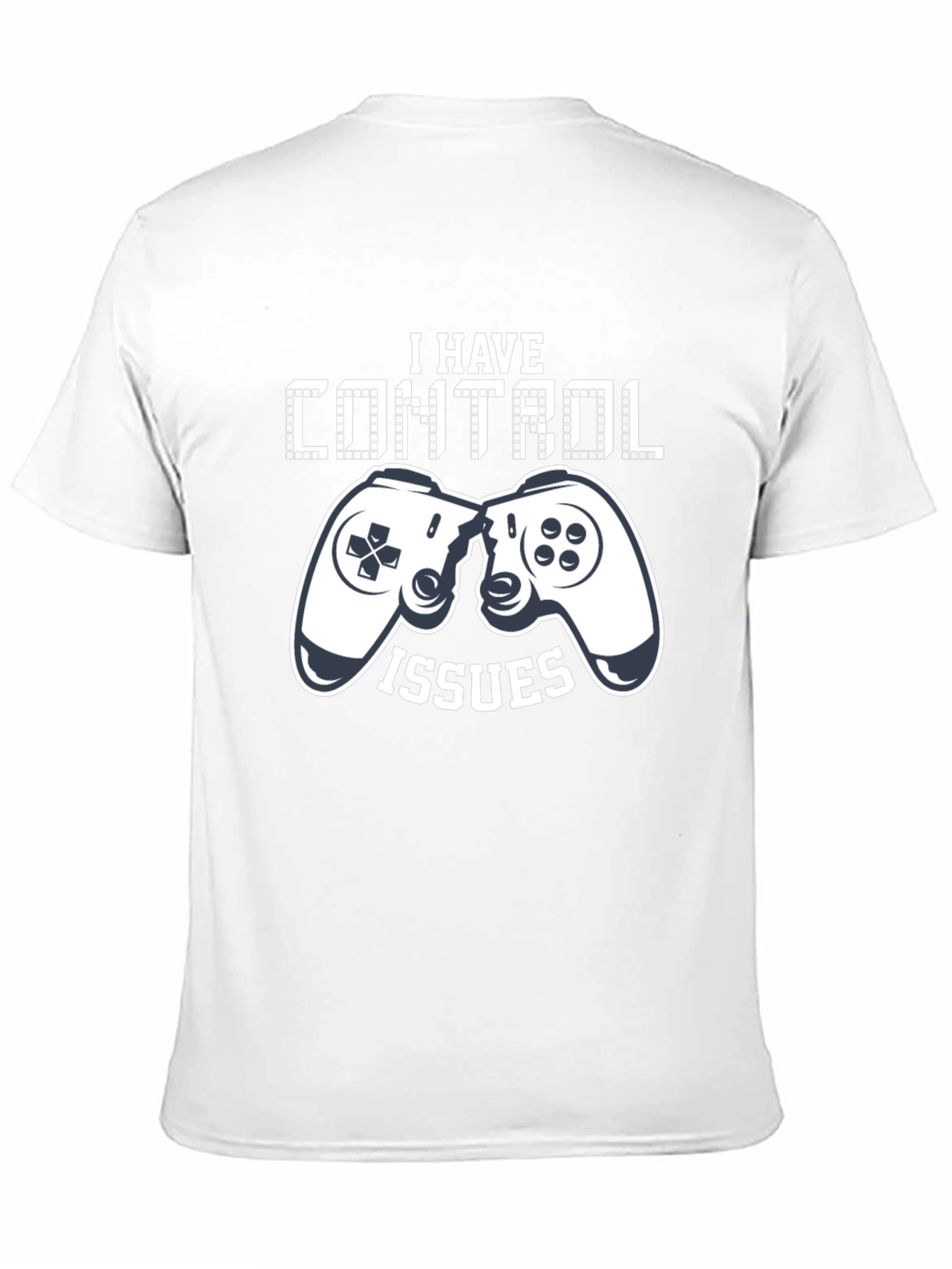 I Have Control Issues Gamer T-Shirt