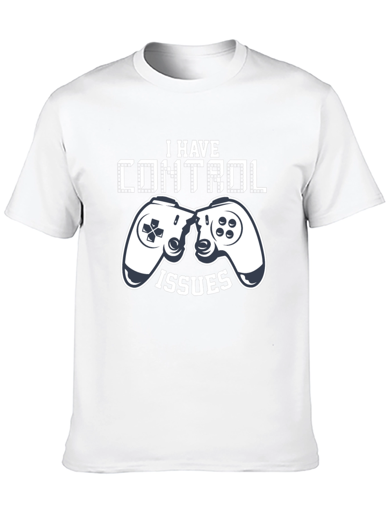 I Have Control Issues Gamer T-Shirt