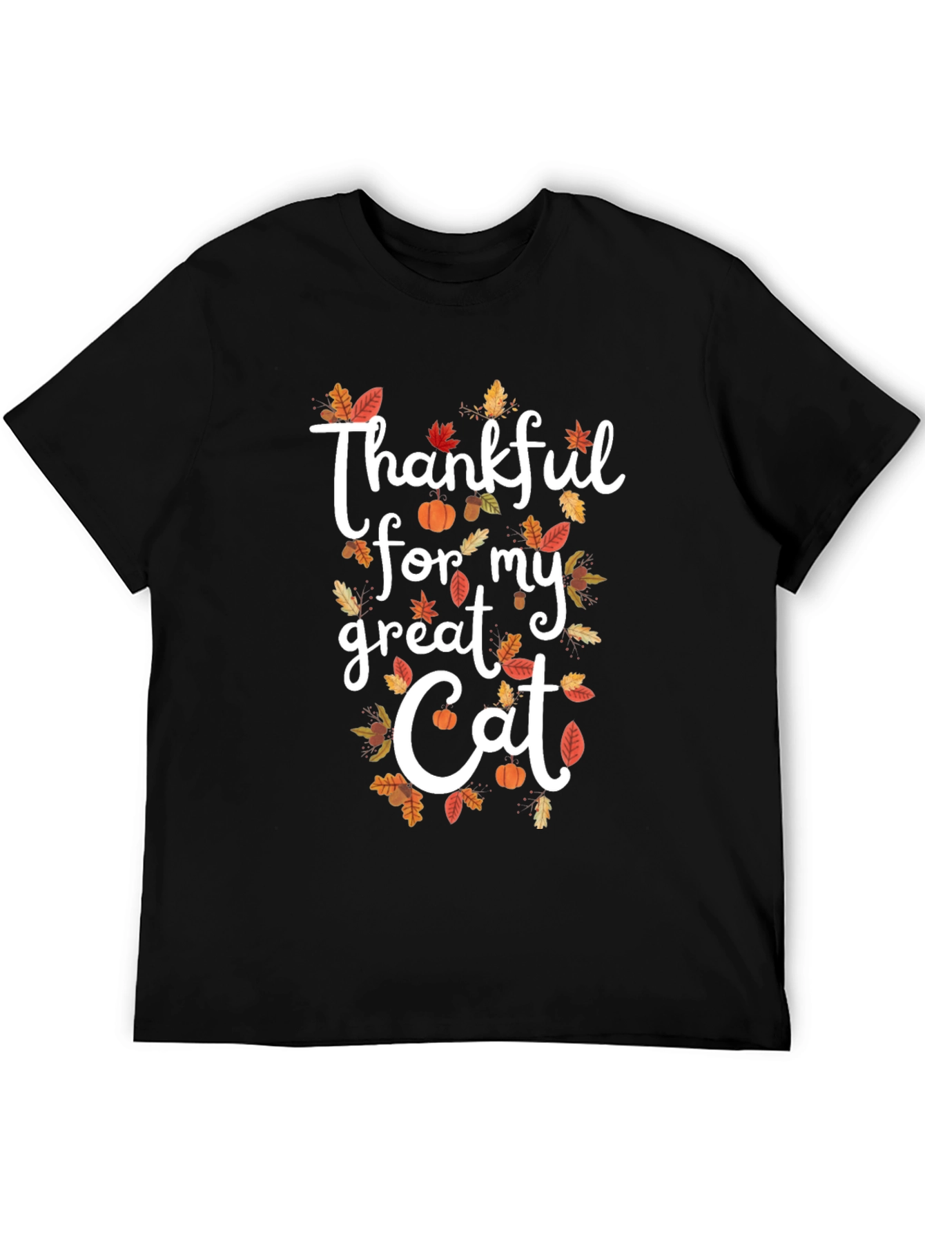 Thankful for my Great Cat Fall T-Shirt