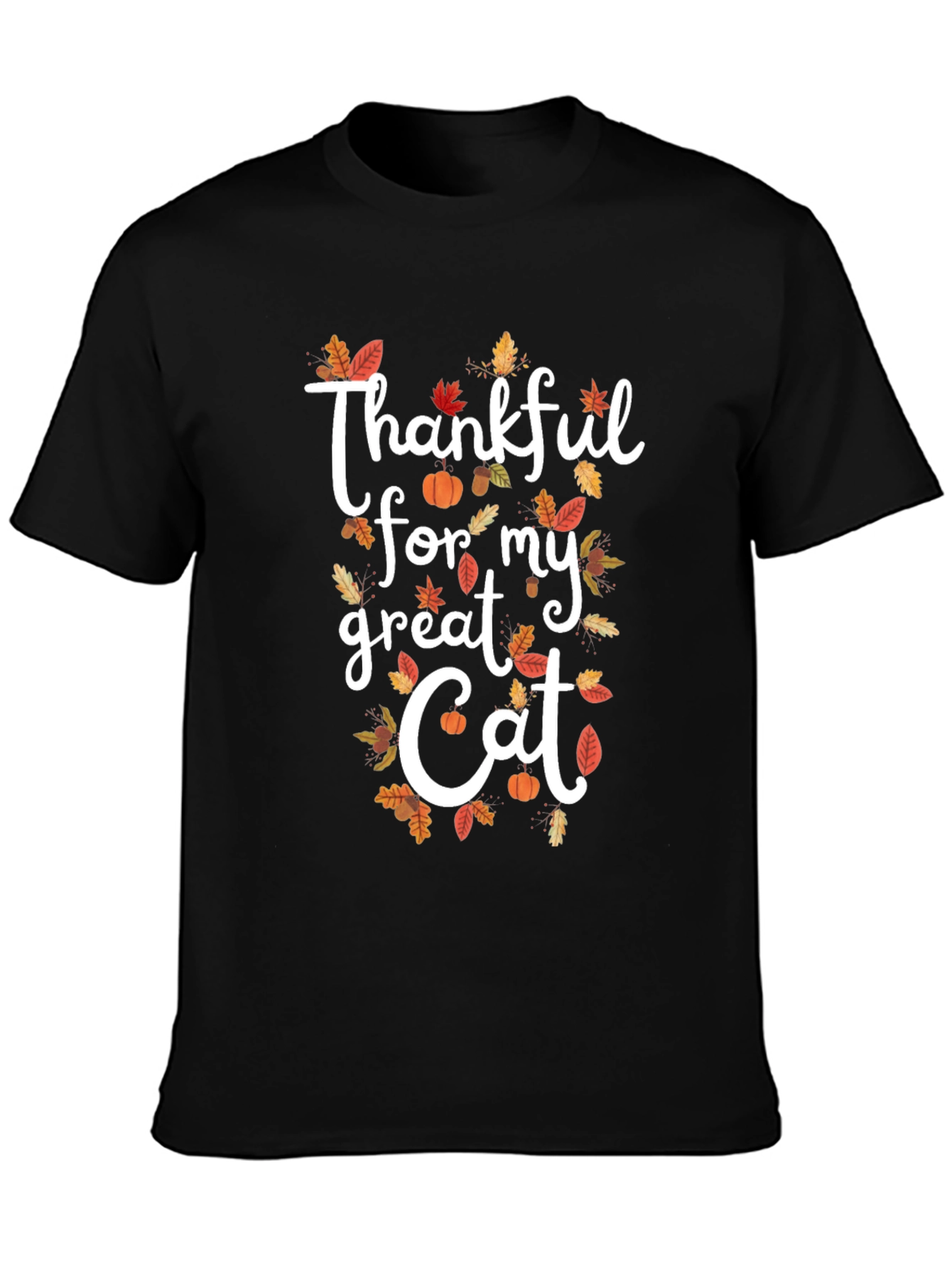 Thankful for my Great Cat Fall T-Shirt