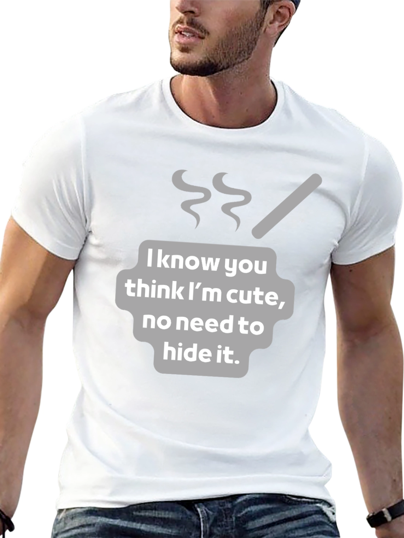 Funny I Know You Think Im Cute Graphic T-Shirt