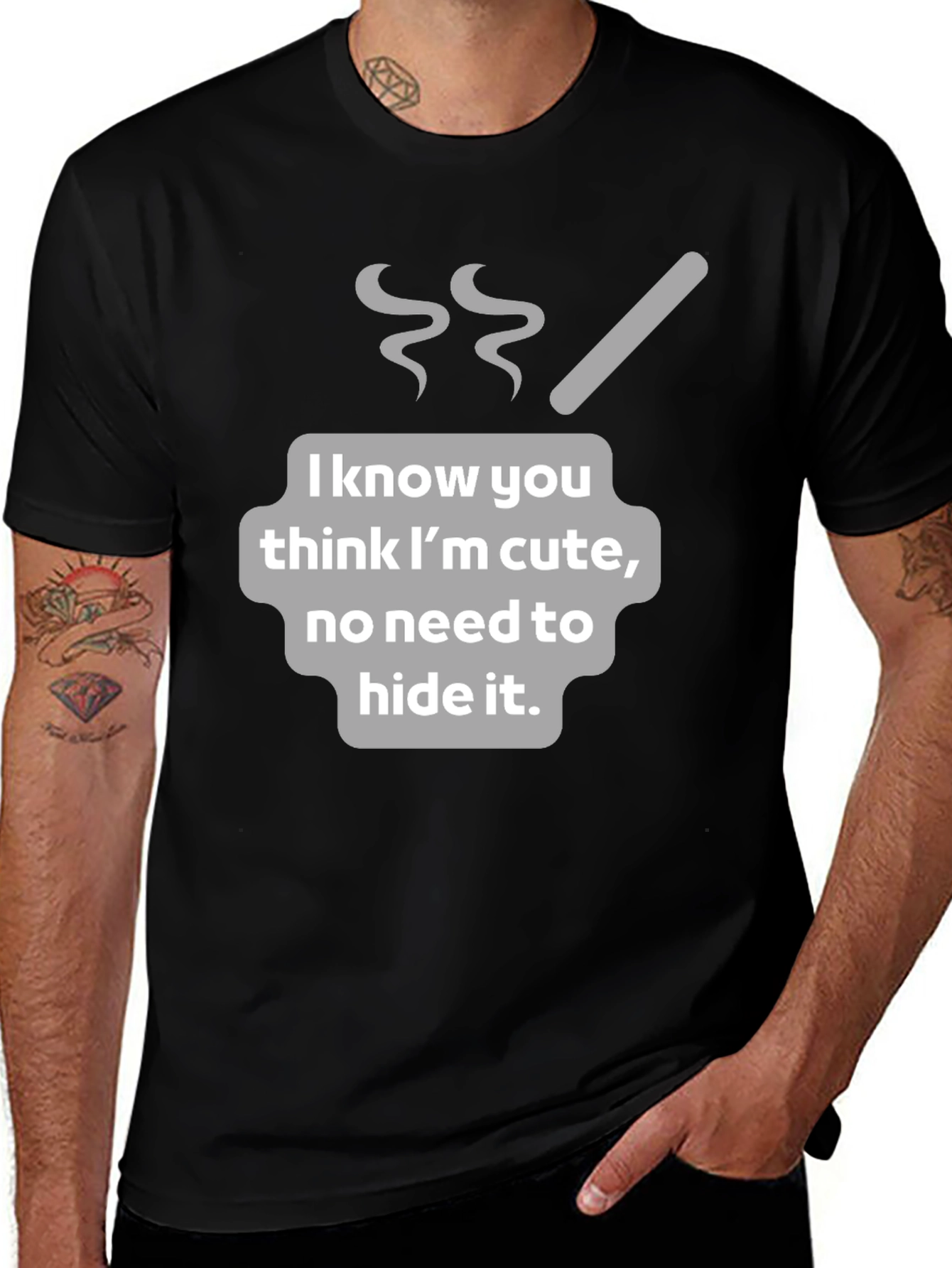 Funny I Know You Think Im Cute Graphic T-Shirt