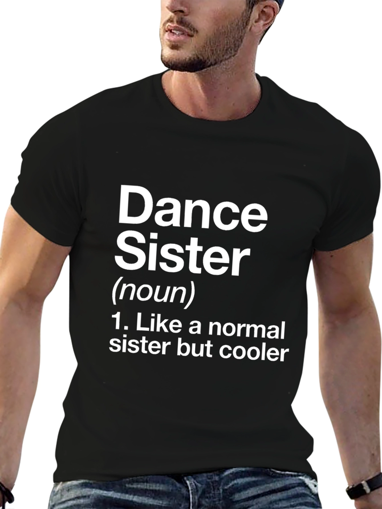 Dance Sister T-Shirt - Fun Definition Novelty Tee
