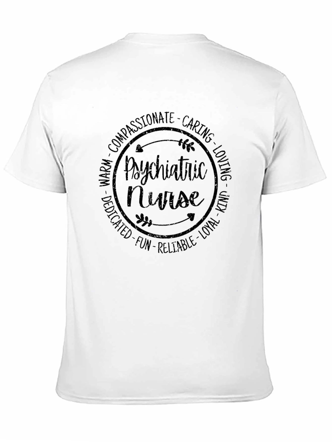 Psychiatric Nurse T-Shirt - Compassionate Caring Design