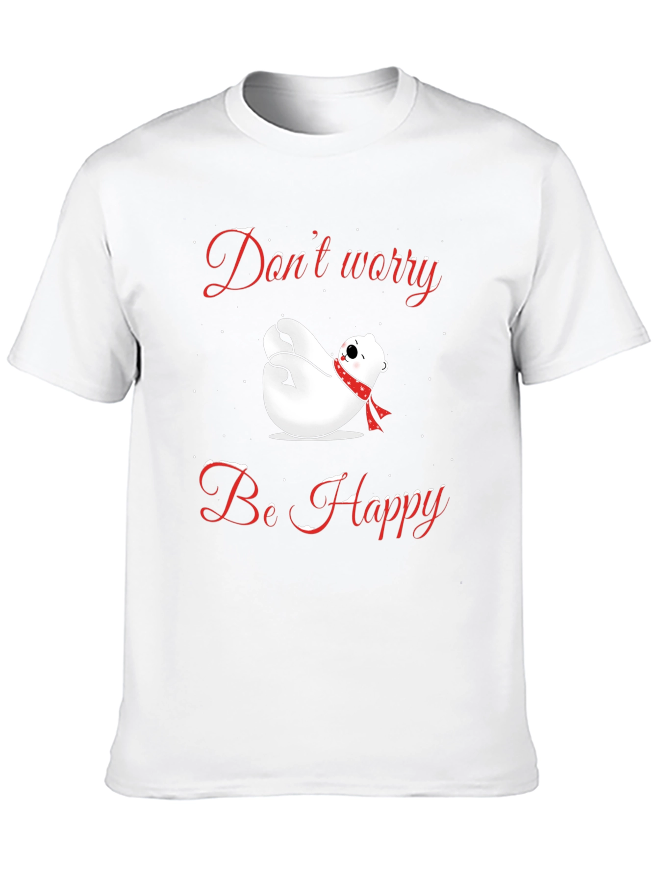 Dont Worry Be Happy Polar Bear T-Shirt