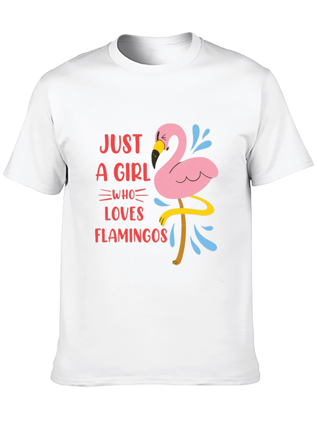 Just A Girl Who Loves Flamingos Graphic T-Shirt