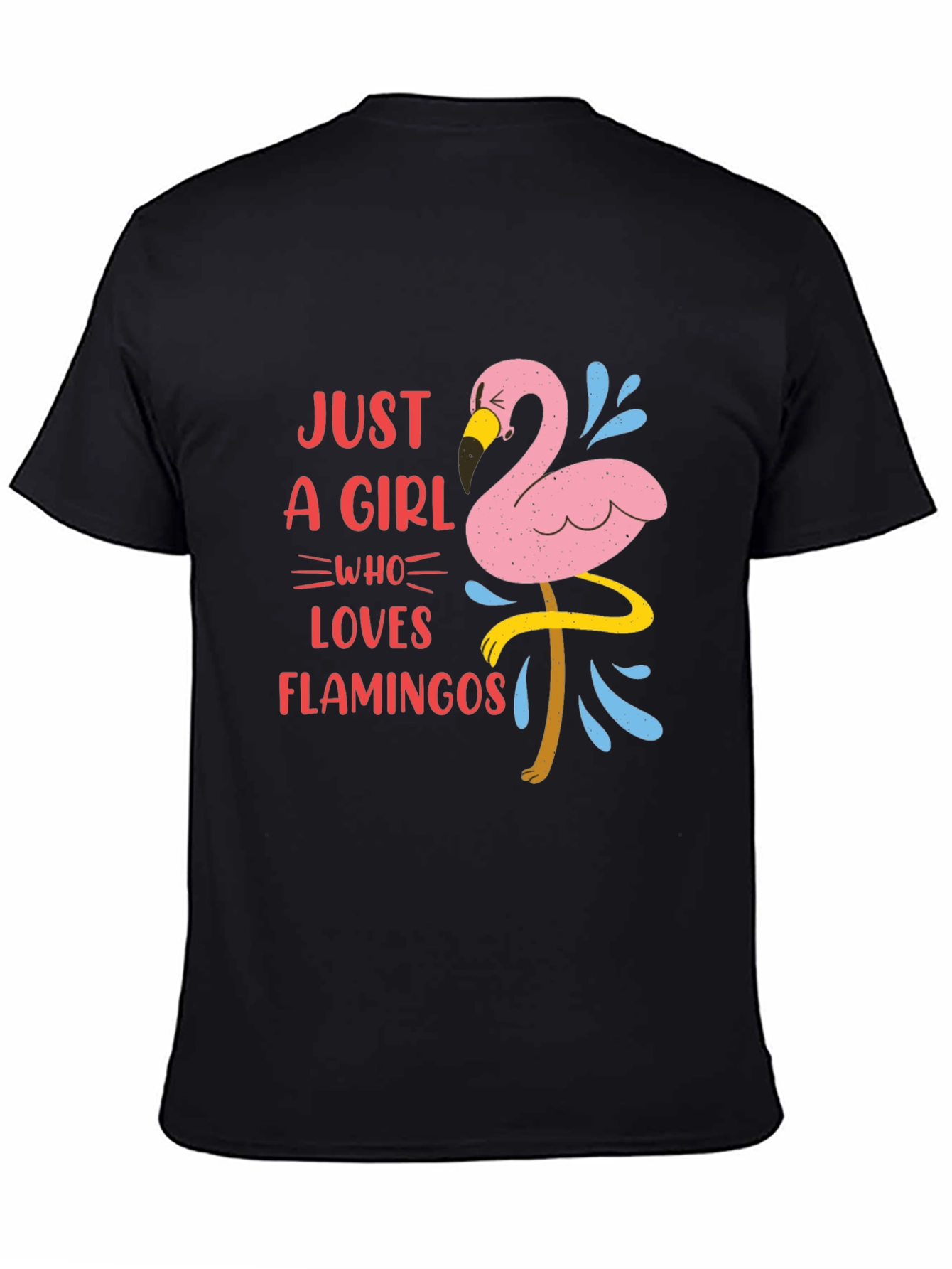 Just A Girl Who Loves Flamingos Graphic T-Shirt