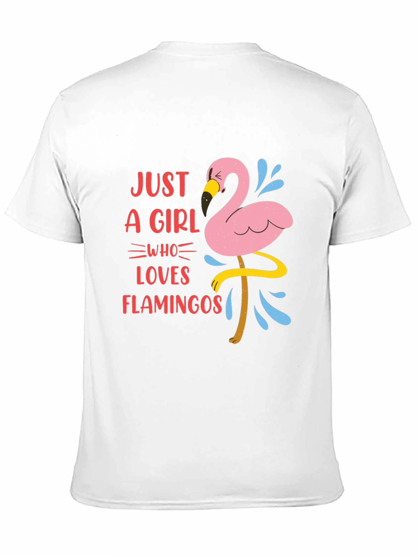 Just A Girl Who Loves Flamingos Graphic T-Shirt