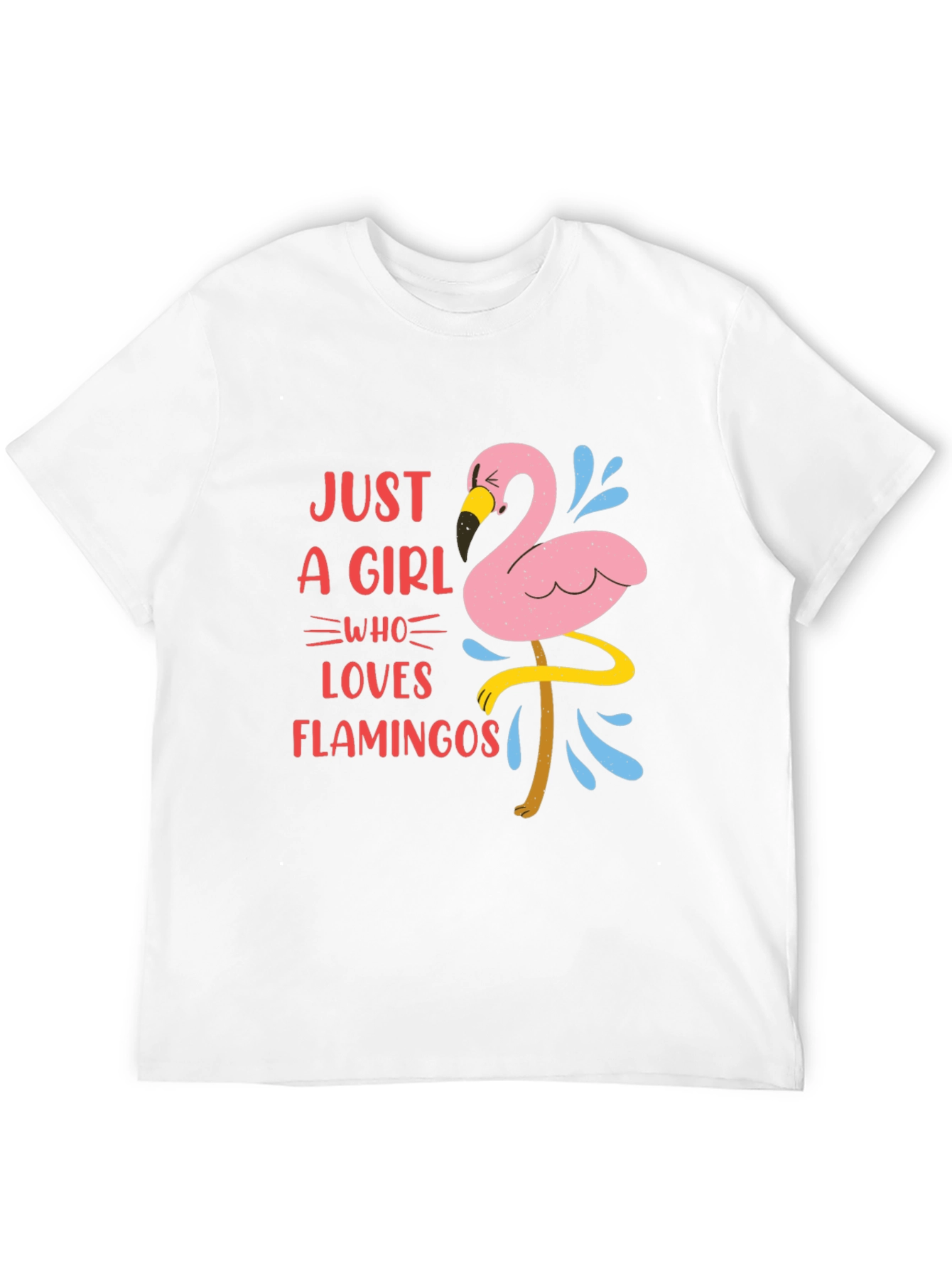Just A Girl Who Loves Flamingos Graphic T-Shirt