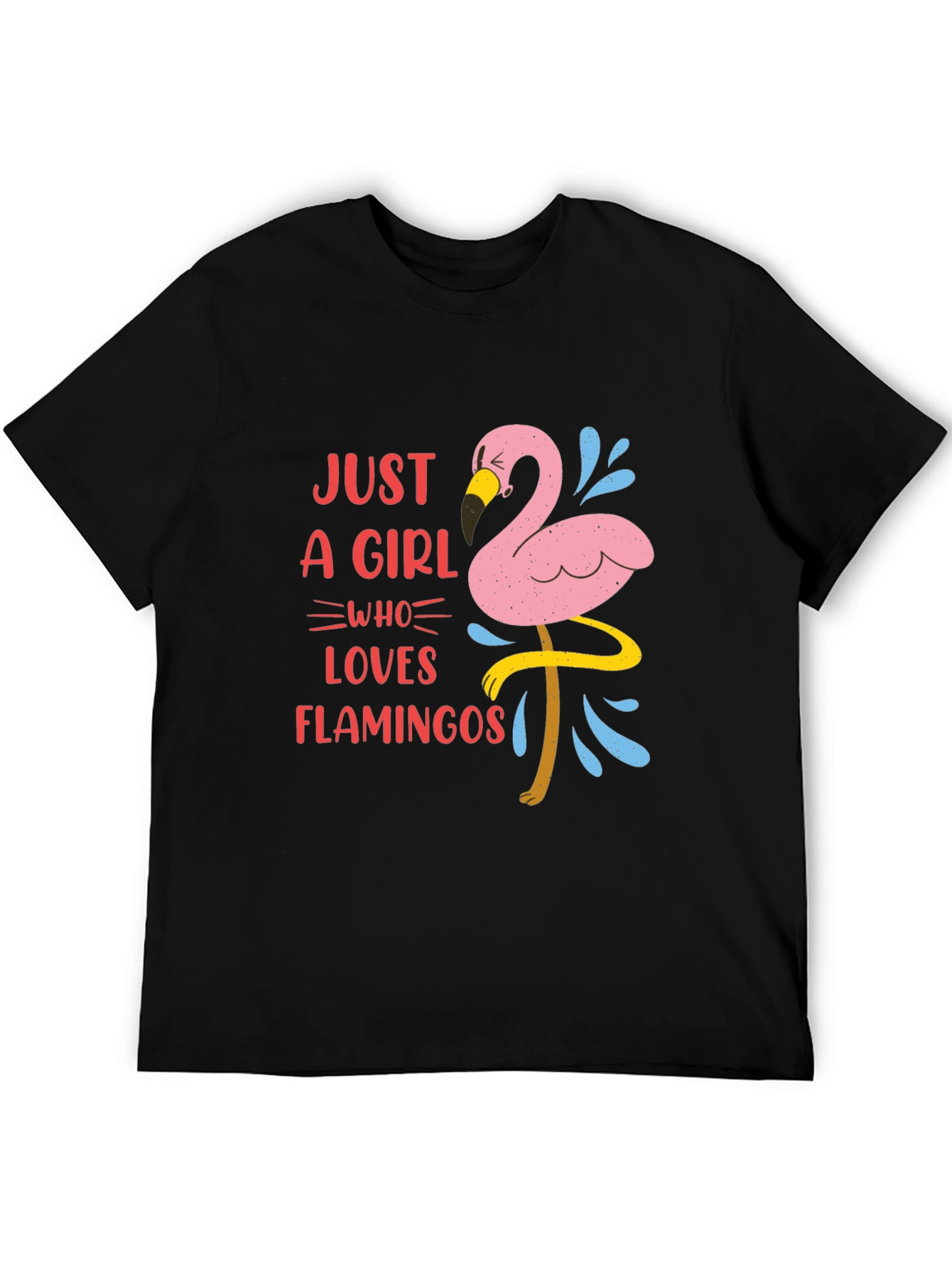 Just A Girl Who Loves Flamingos Graphic T-Shirt