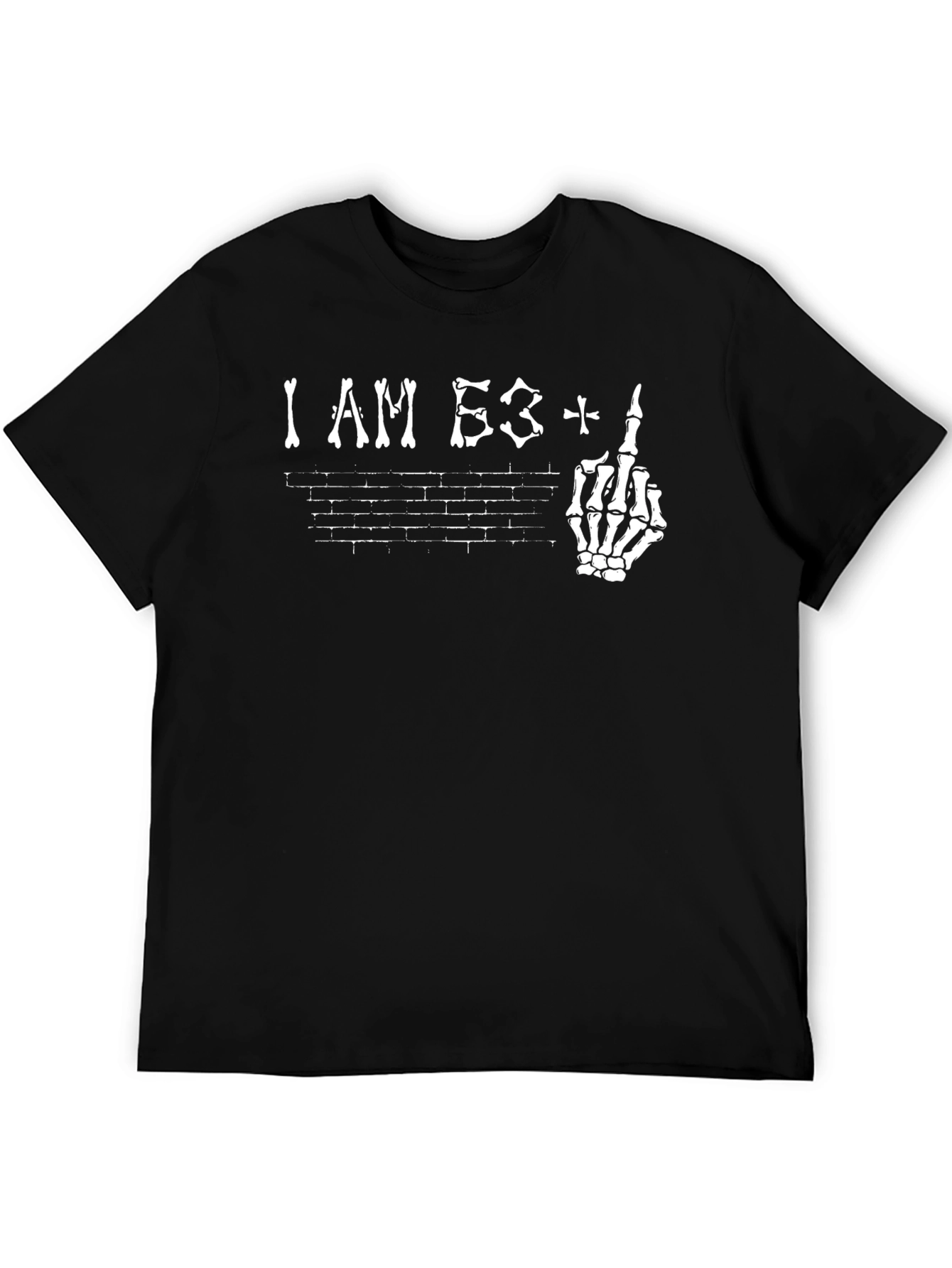 I Am 53+ Middle Finger Graphic Tee
