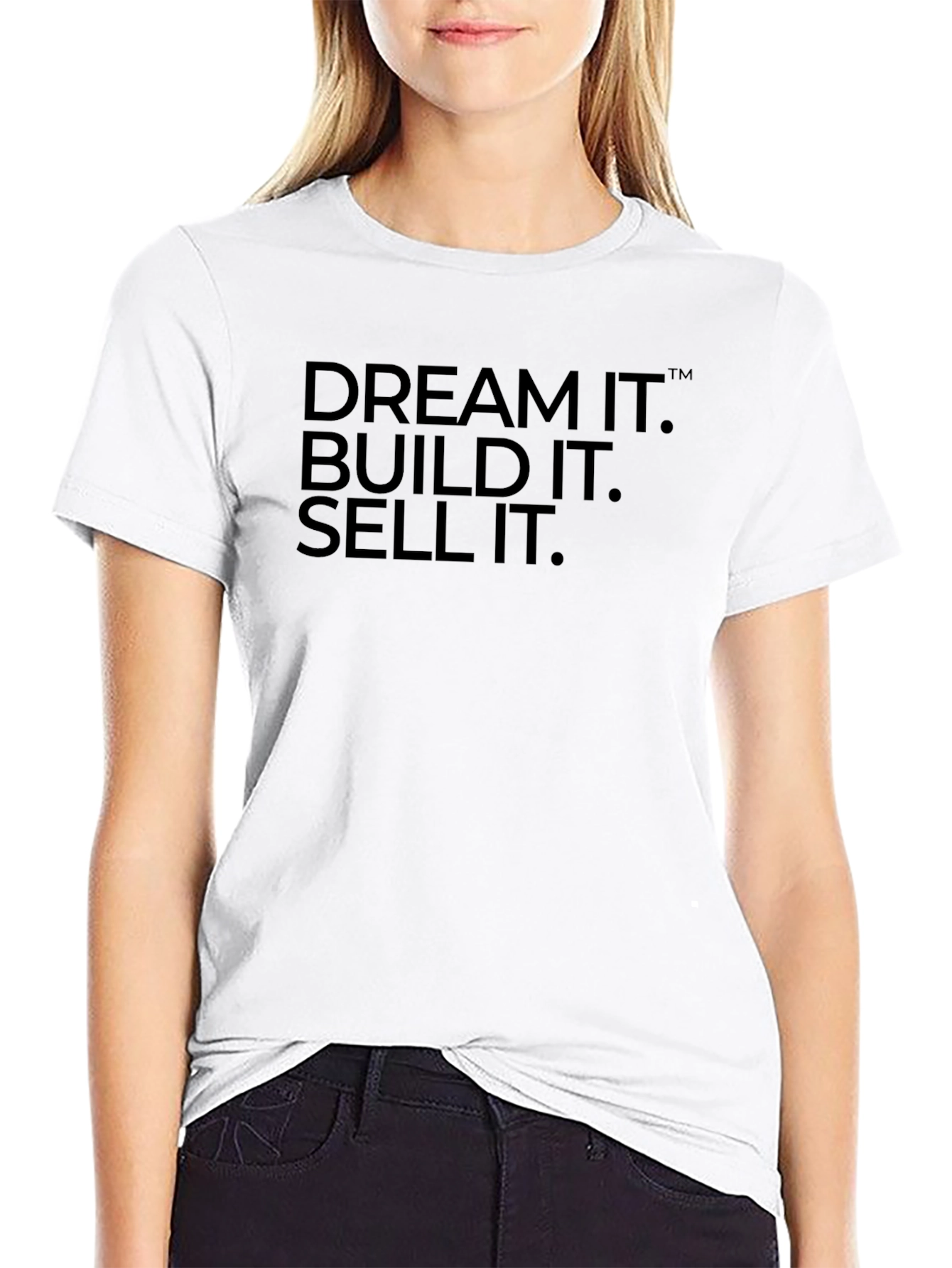 Dream It Build It Sell It T-Shirt