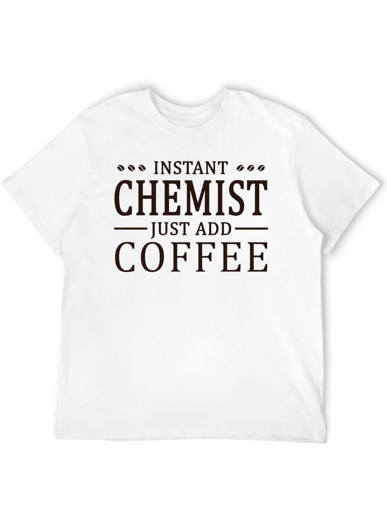 Instant Chemist Add Coffee T-Shirt
