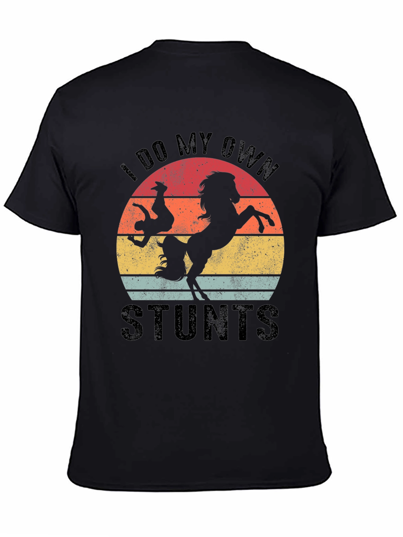 I Do My Own Stunts Horse T-Shirt