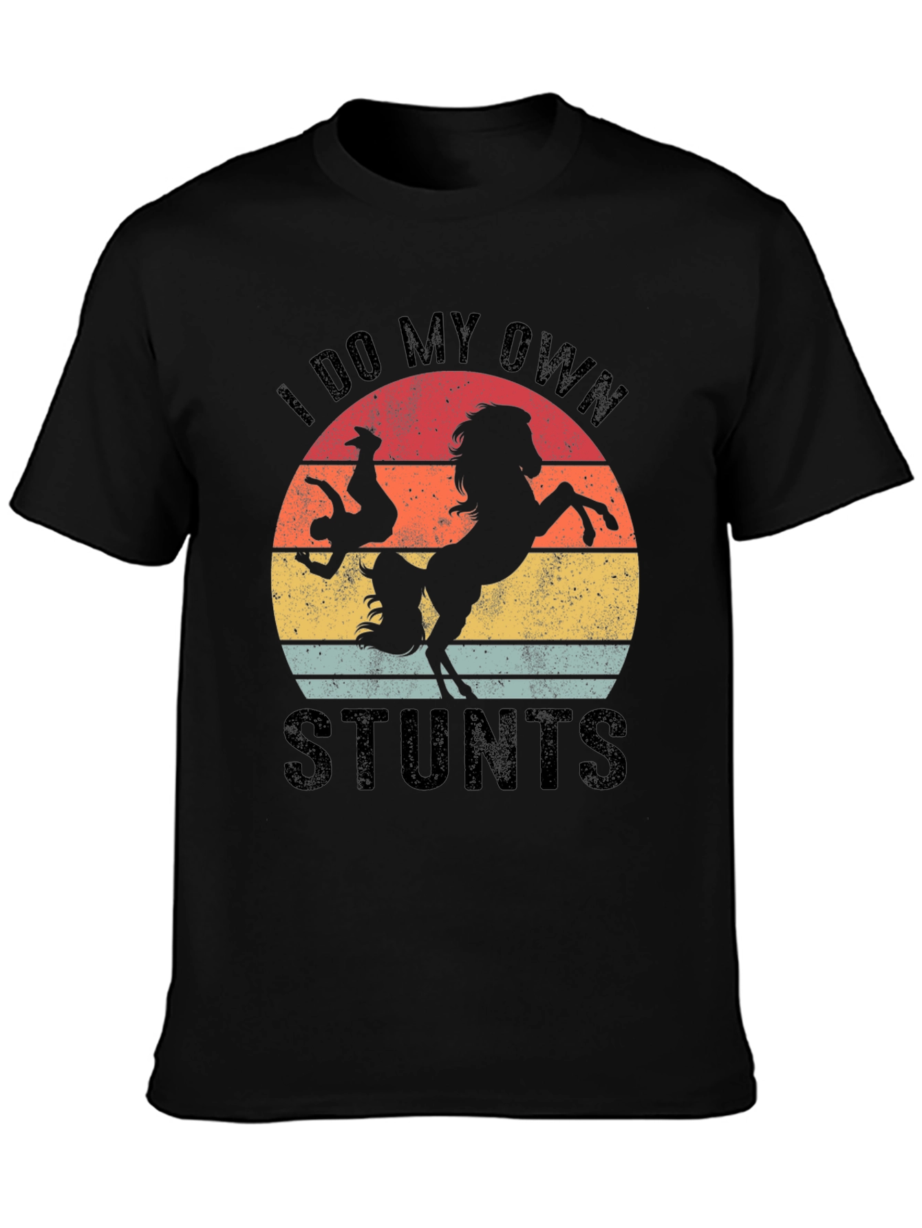 I Do My Own Stunts Horse T-Shirt