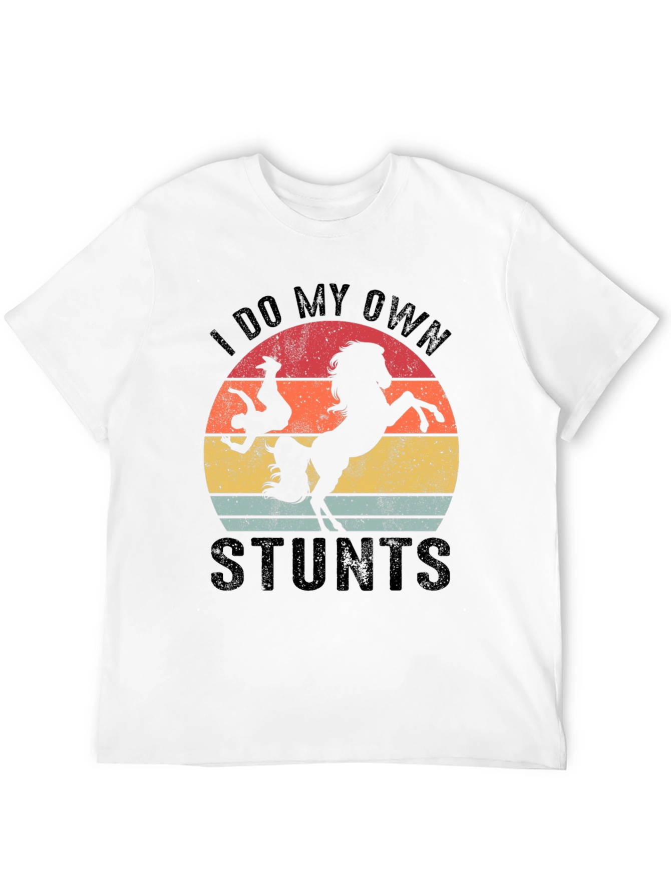 I Do My Own Stunts Horse T-Shirt