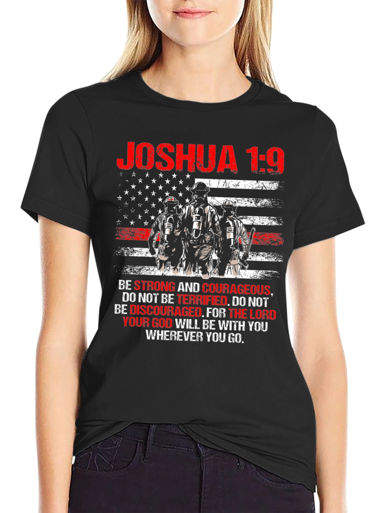 Joshua 1:9 Firefighter T-Shirt