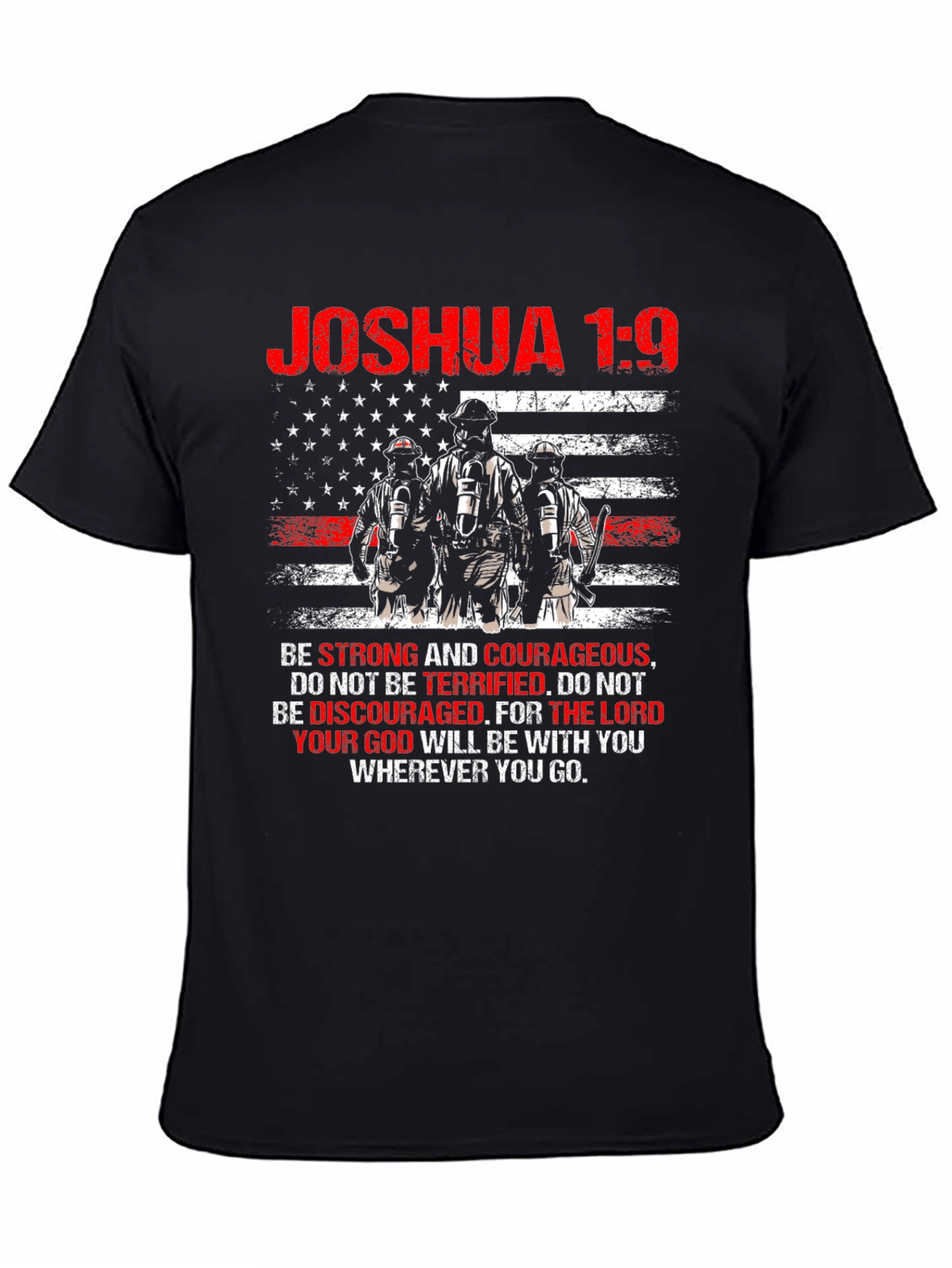Joshua 1:9 Firefighter T-Shirt