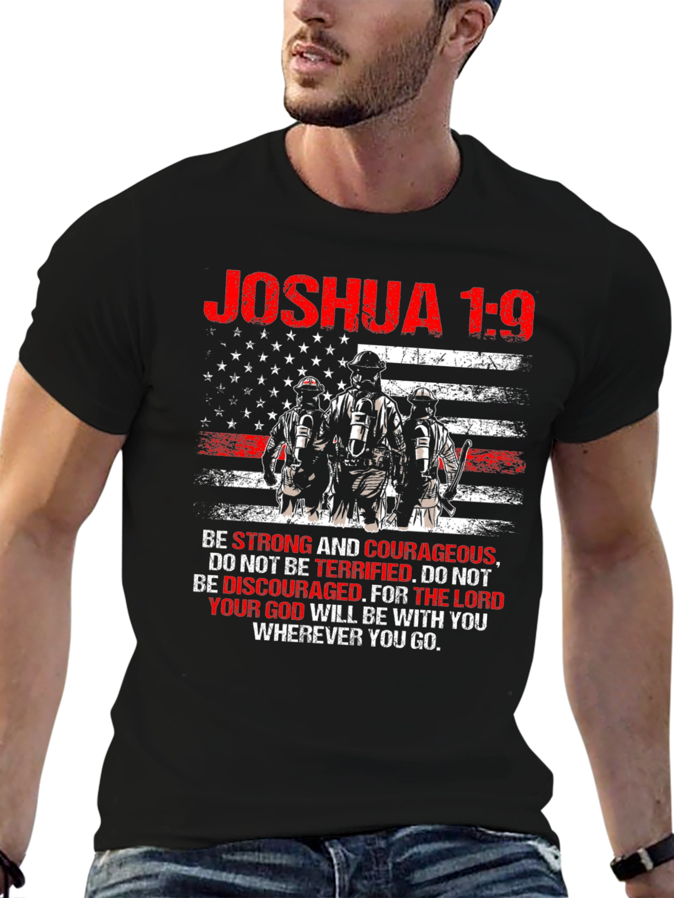 Joshua 1:9 Firefighter T-Shirt