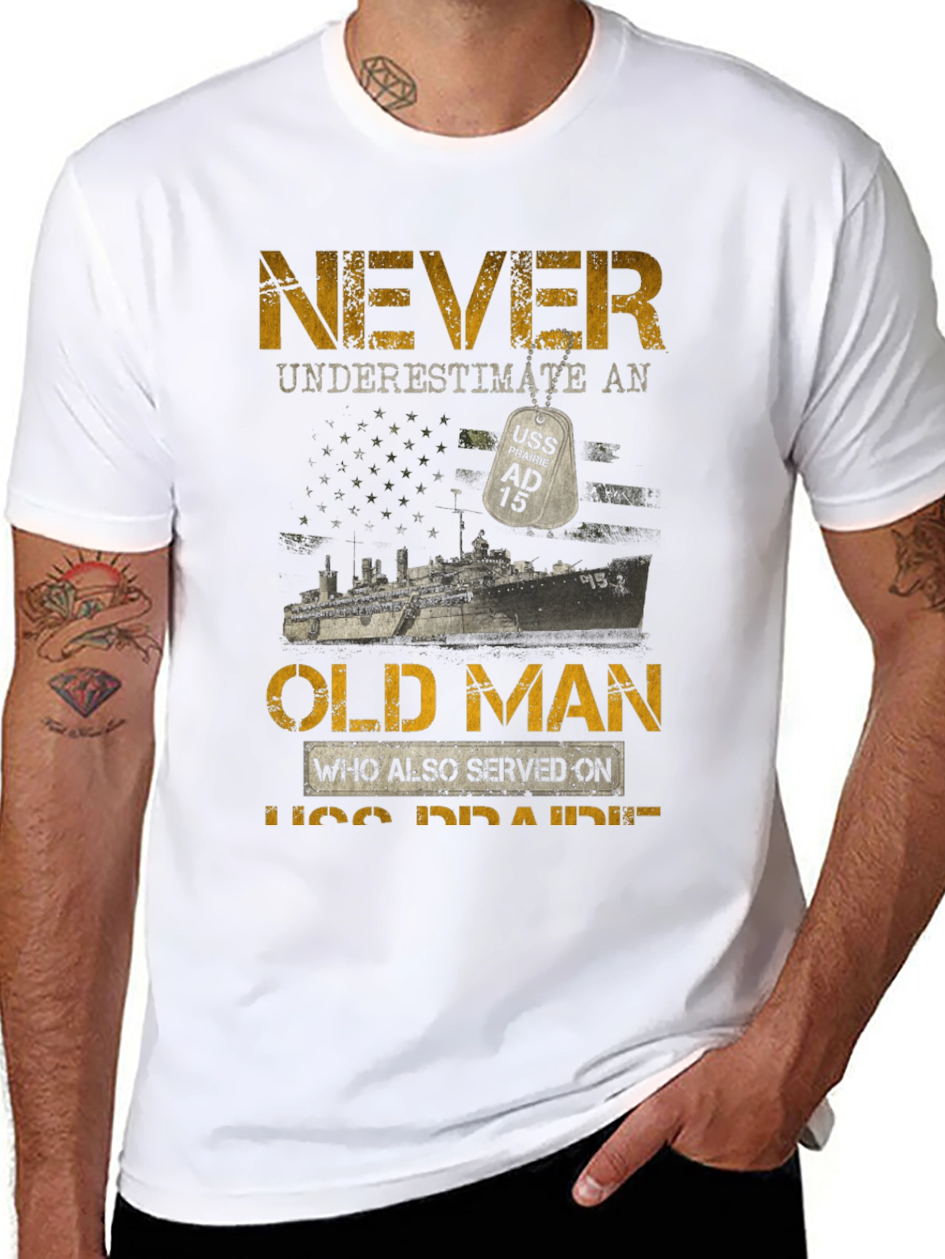 Never Underestimate Old Man USS Prairie AD 15 T-Shirt
