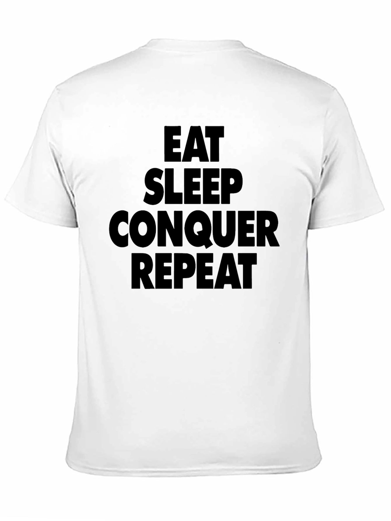 Eat Sleep Conquer Repeat Black T-Shirt