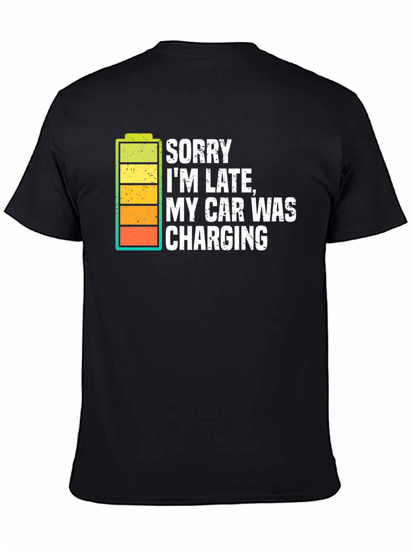 Sorry Im Late Electric Car Charging Graphic Tee