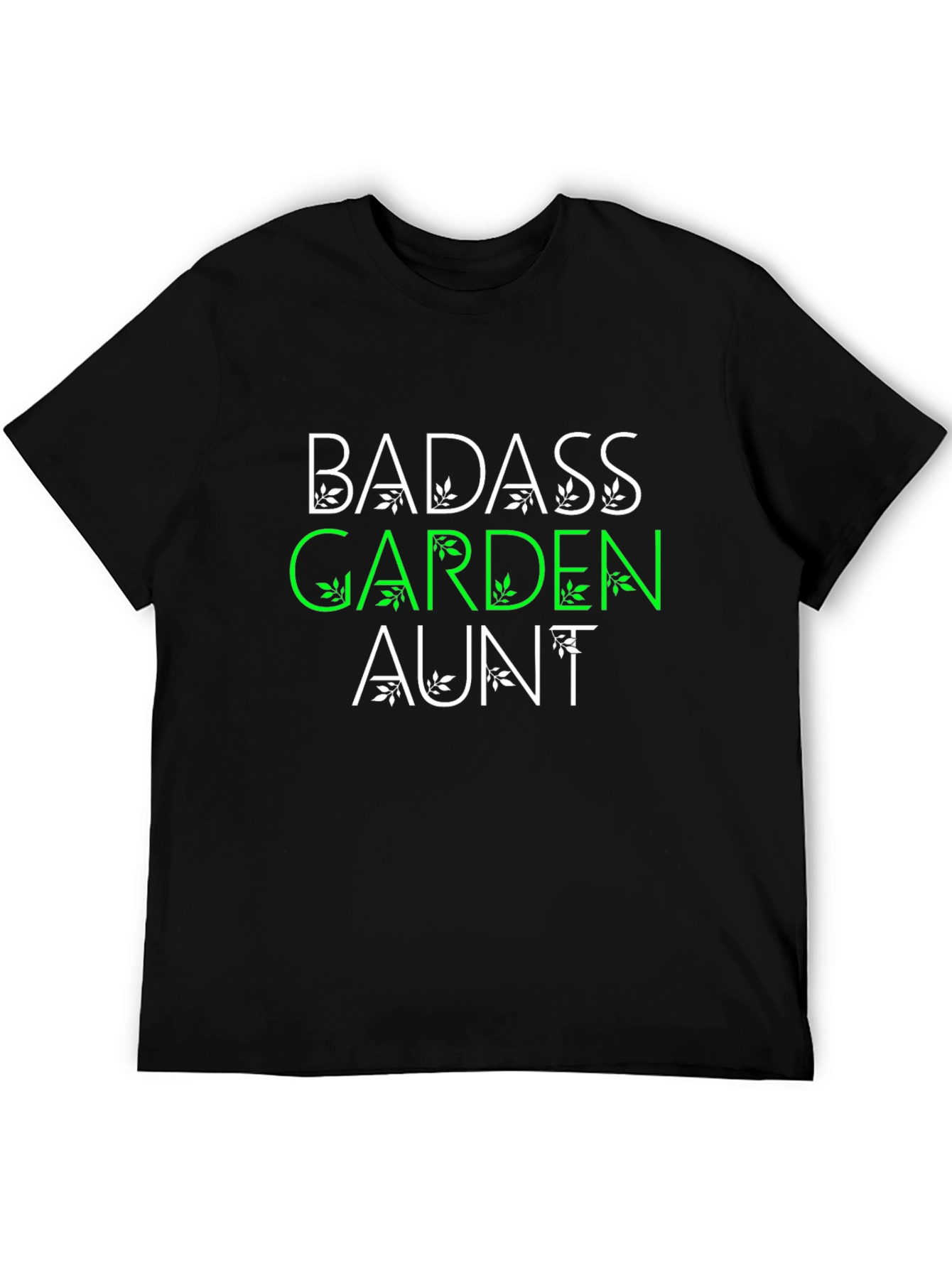 Badass Garden Aunt T-Shirt - Unisex