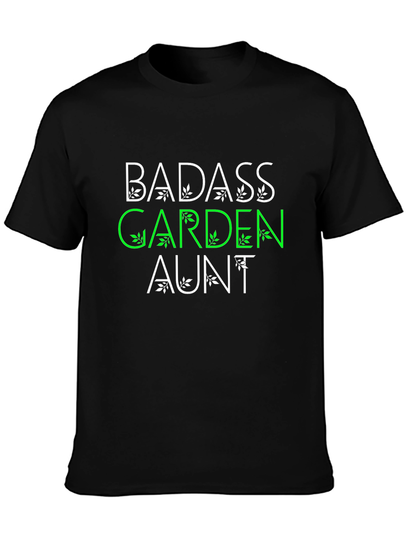 Badass Garden Aunt T-Shirt - Unisex
