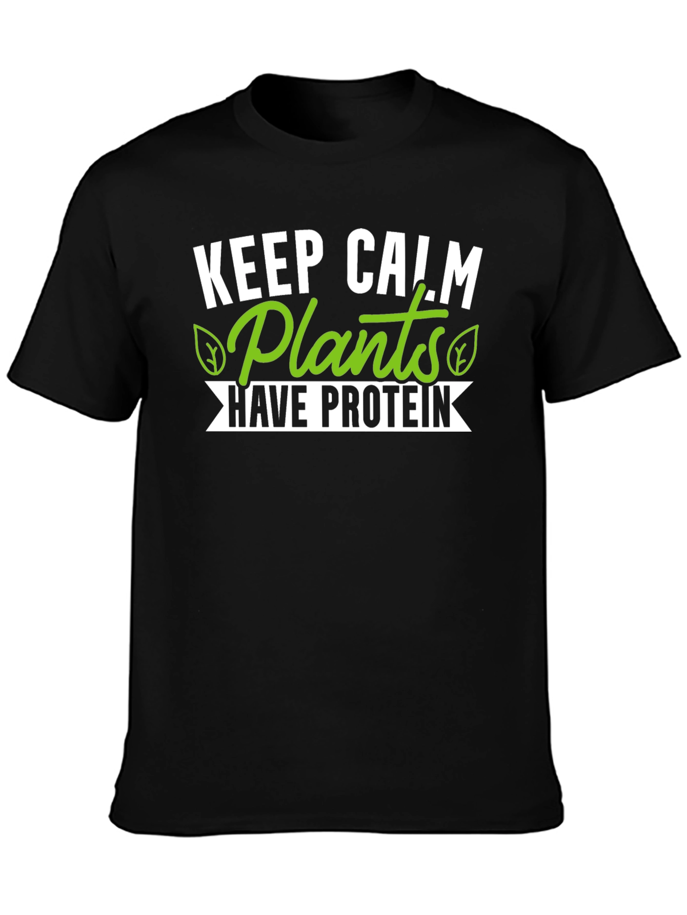 Vegan T-Shirt - Plants Have Protein Tee
