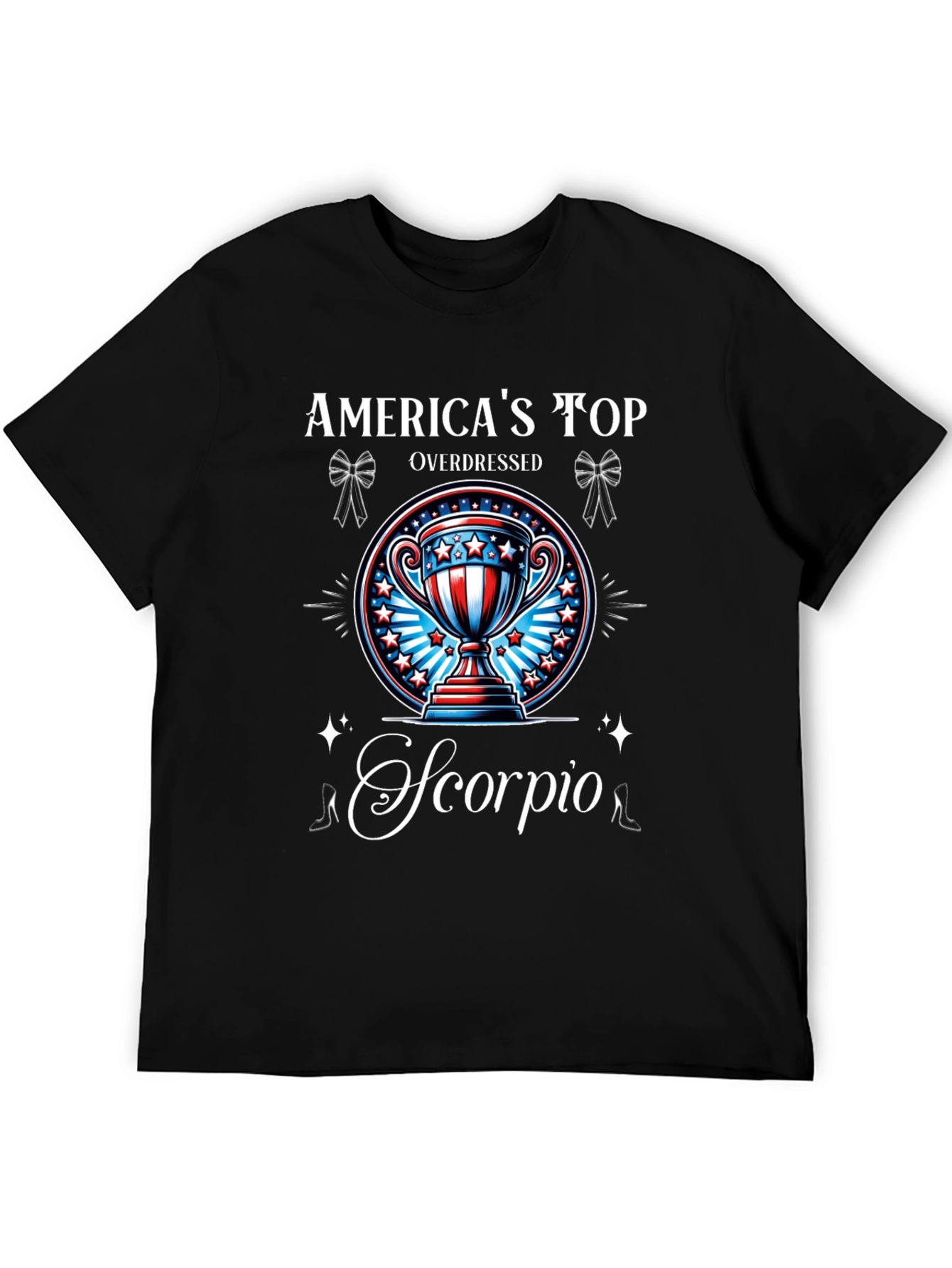 Americas Top Overdressed Scorpio T-Shirt