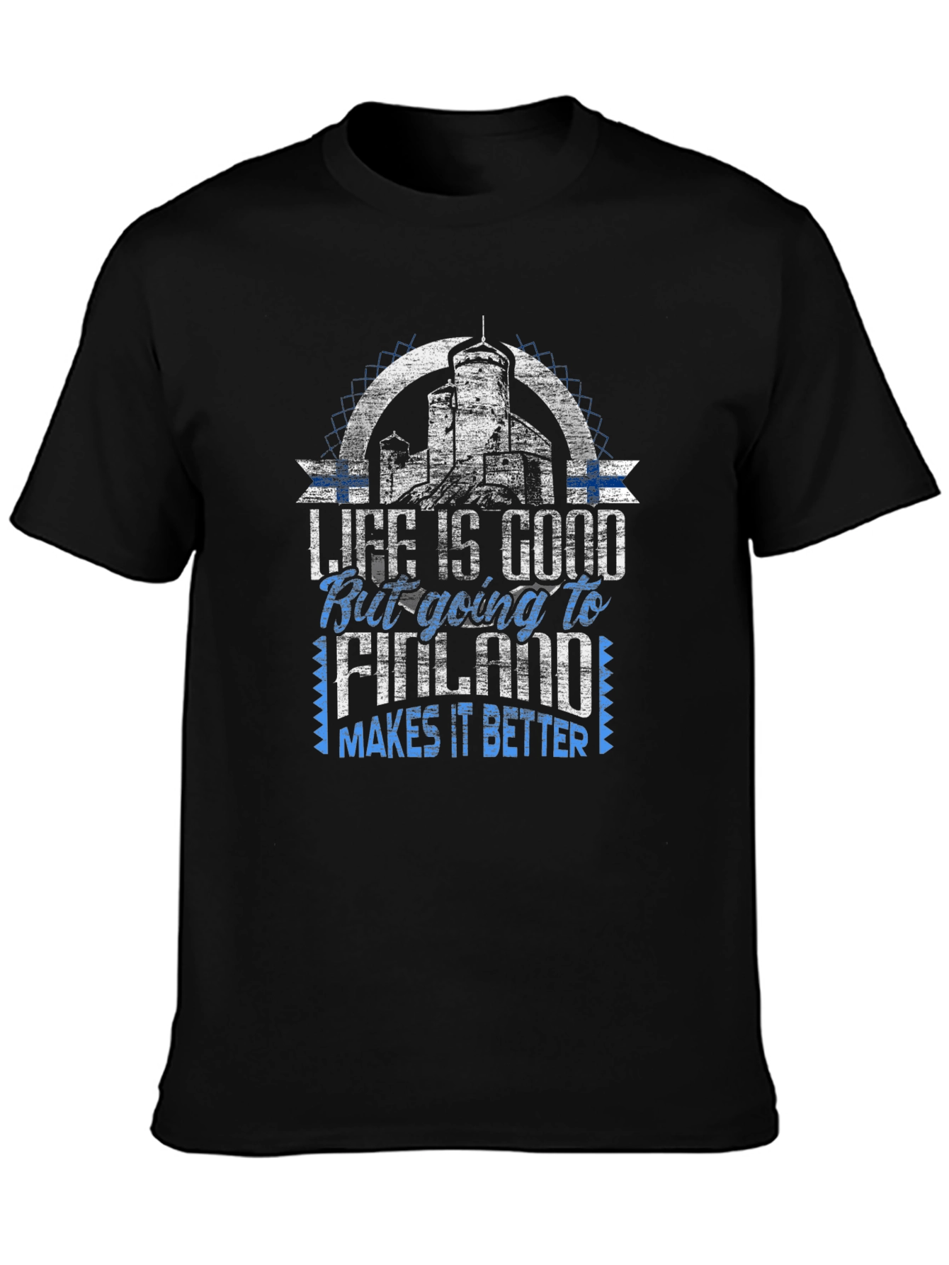 Life is Good Going to Finland T-Shirt