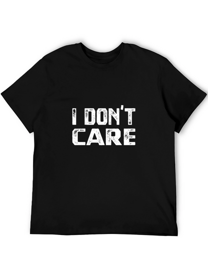 I DONT CARE Graphic T-Shirt - Unisex
