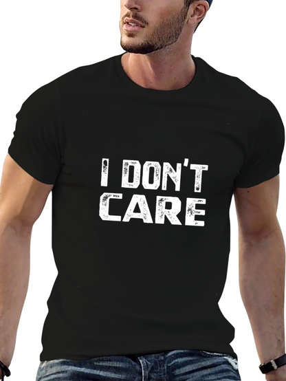 I DONT CARE Graphic T-Shirt - Unisex
