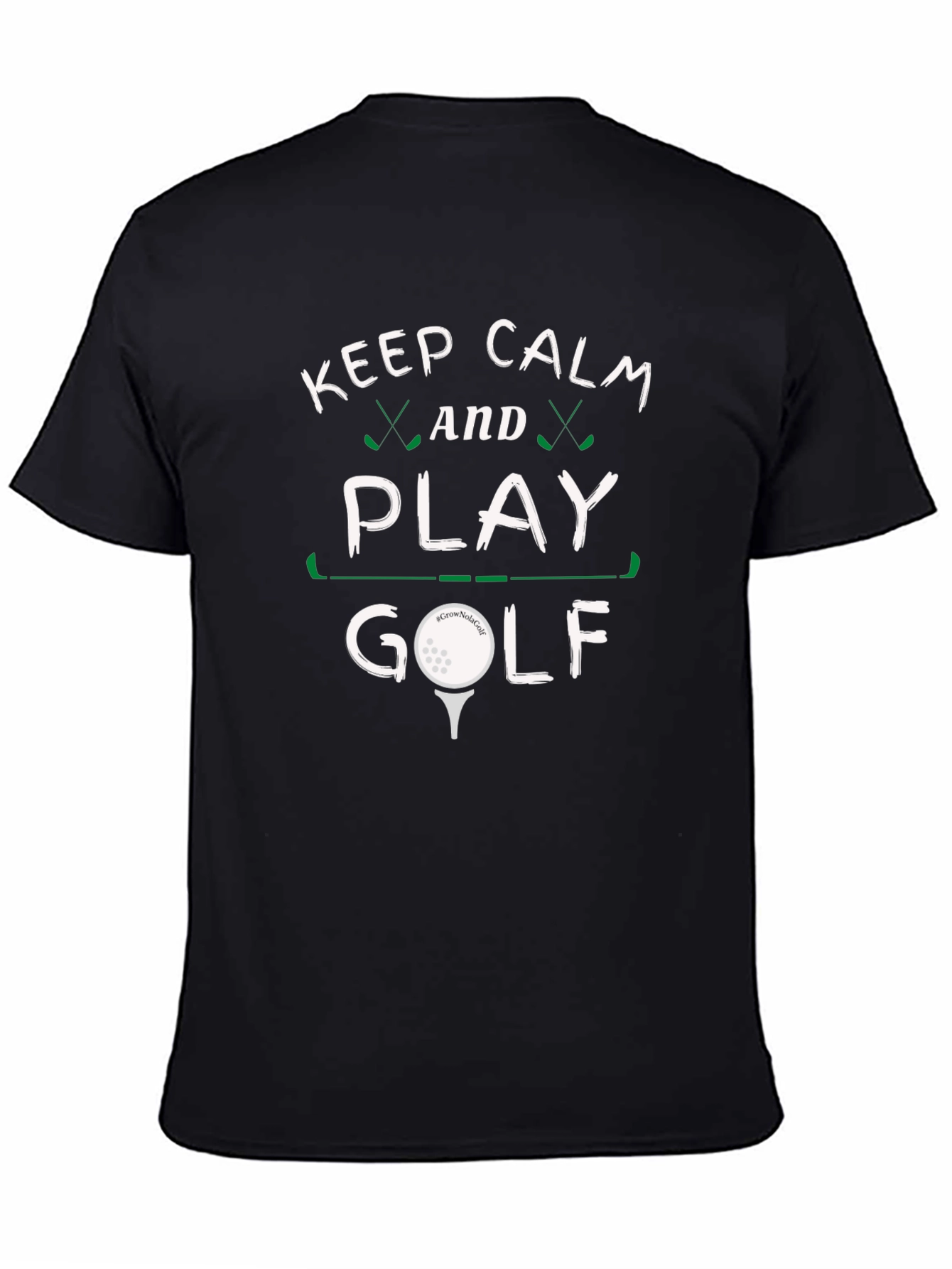 Keep Calm and Play Golf Black Tee