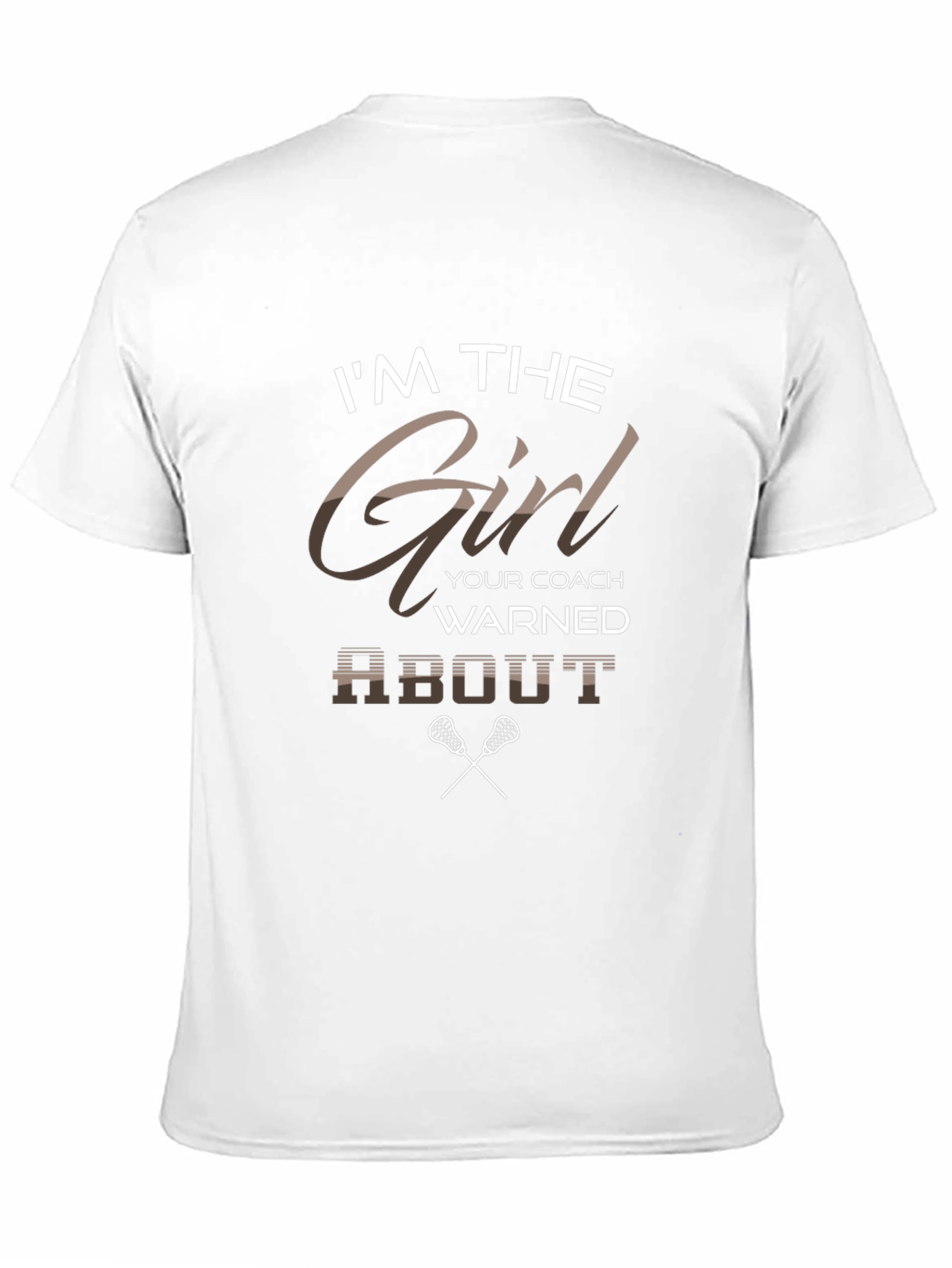Im The Girl Lacrosse T-Shirt