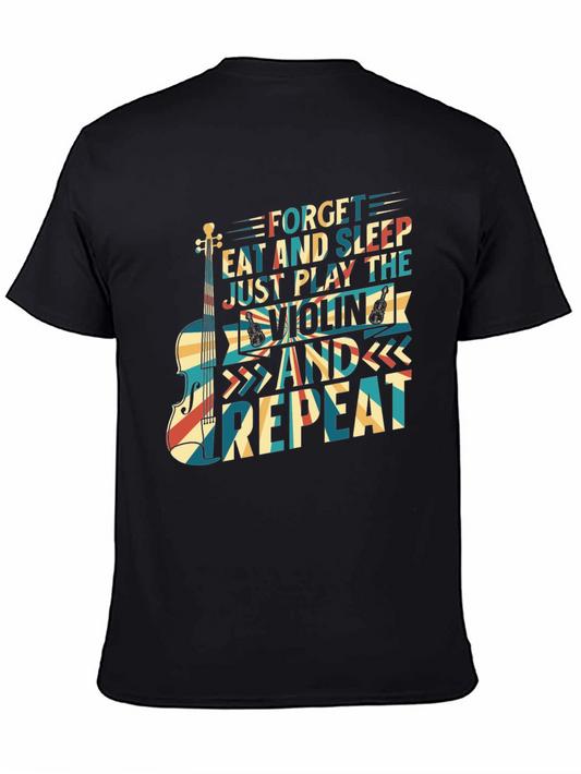 Violin Player T-Shirt Forget Eat Sleep Just Play Repeat Music Tee