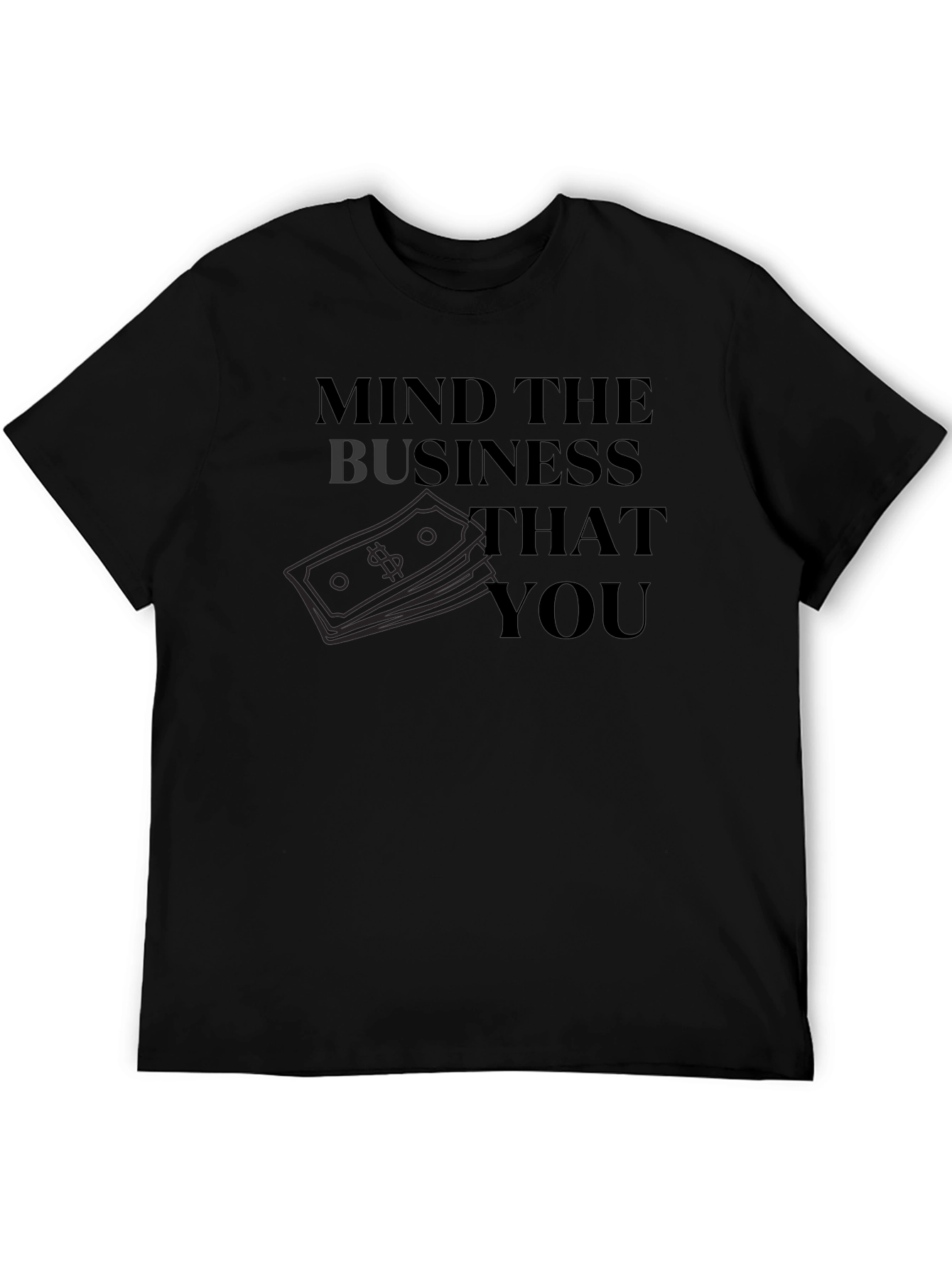 Mind The Business T-Shirt