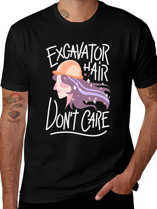 Excavator Hair Dont Care Graphic Tee