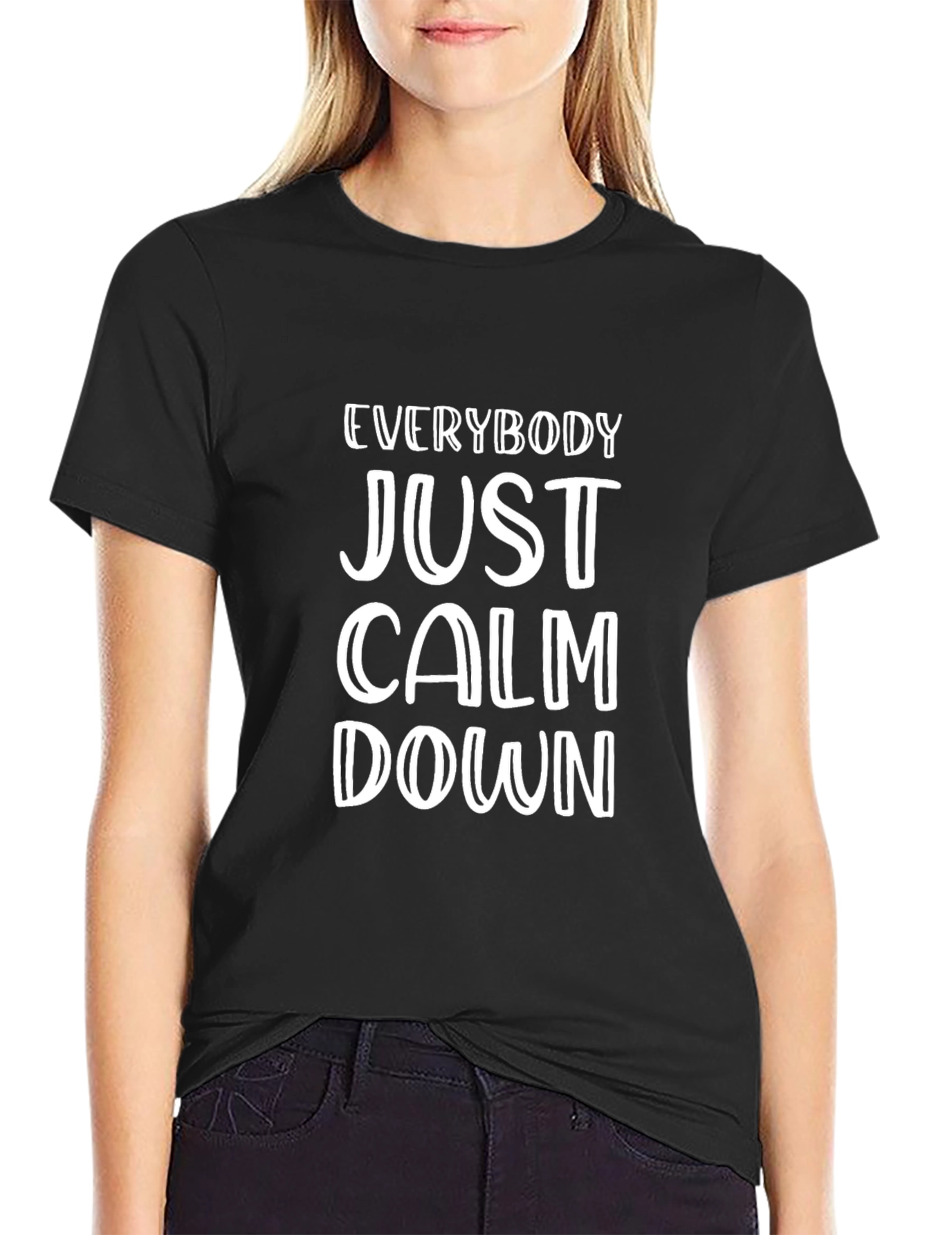 Everybody Just Calm Down Black T-Shirt