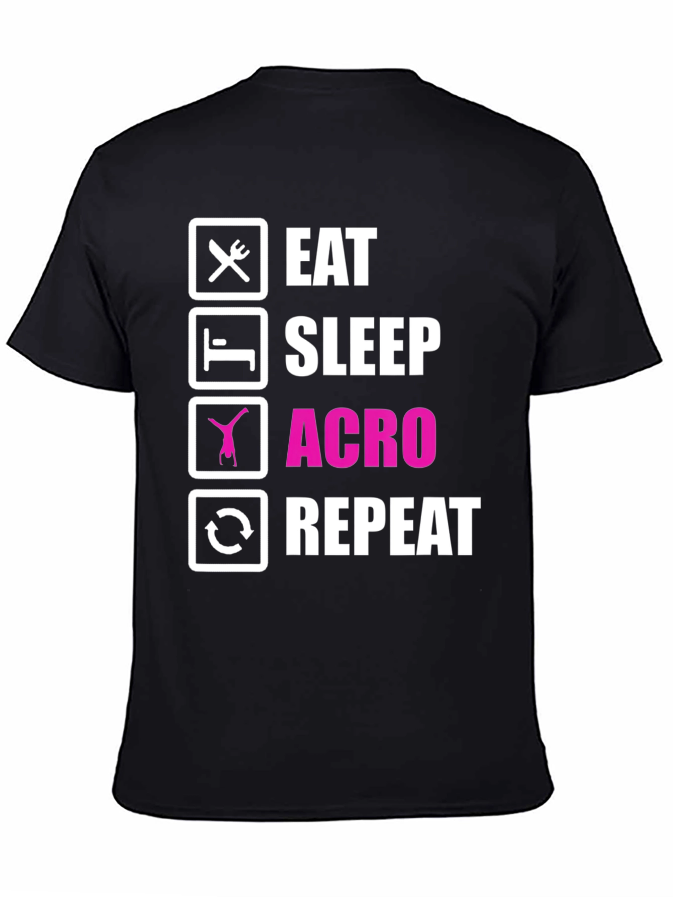 Eat Sleep Acro Repeat T-Shirt