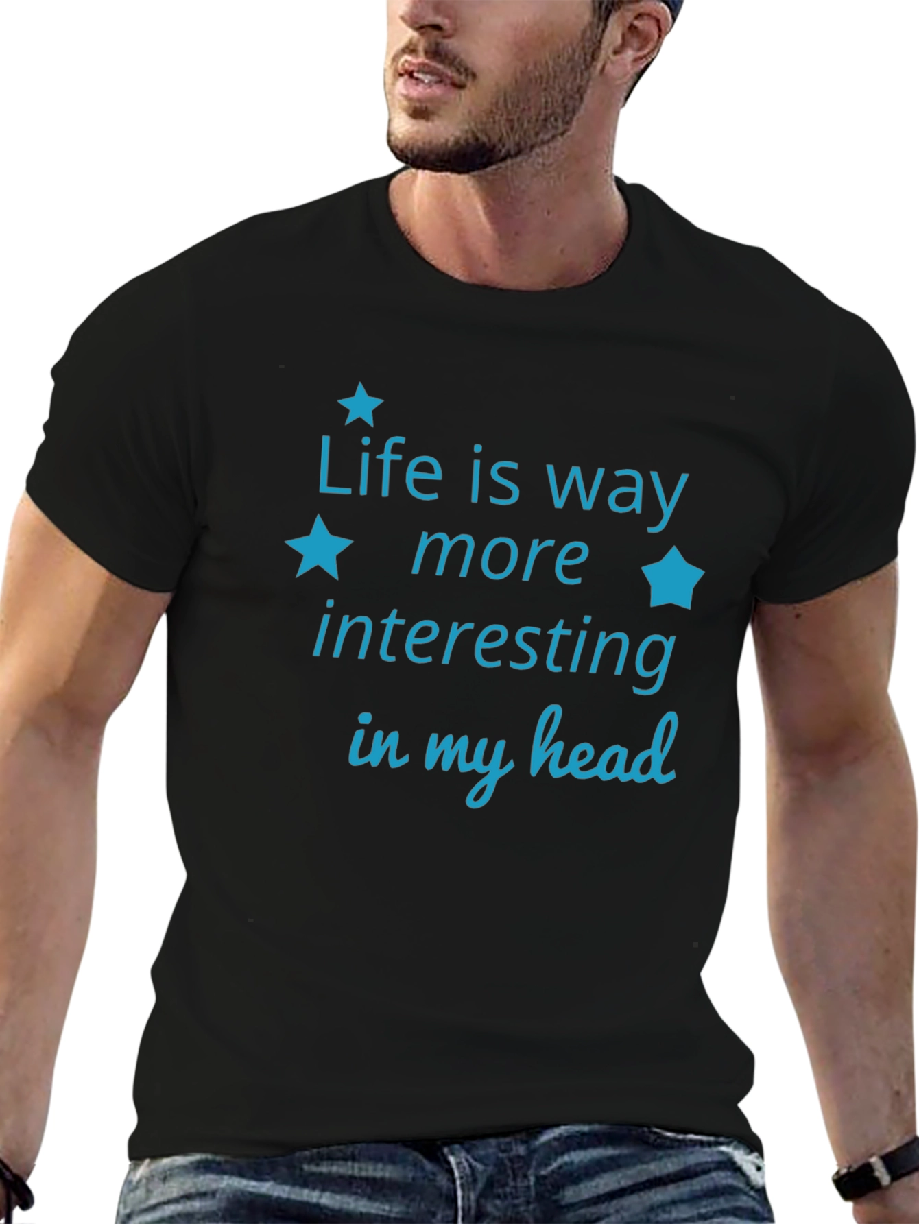 Life is Way More Interesting T-Shirt